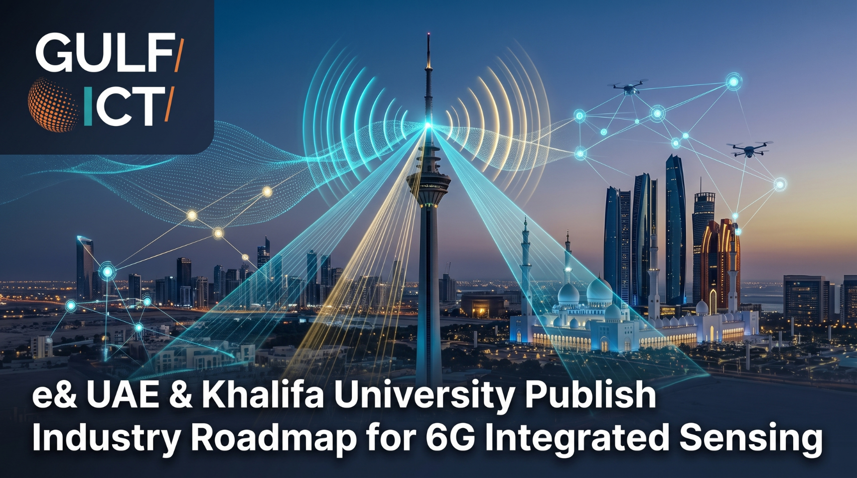 e&amp; UAE and Khalifa University Publish Industry 6G ISAC Roadmap in IEEE Journal