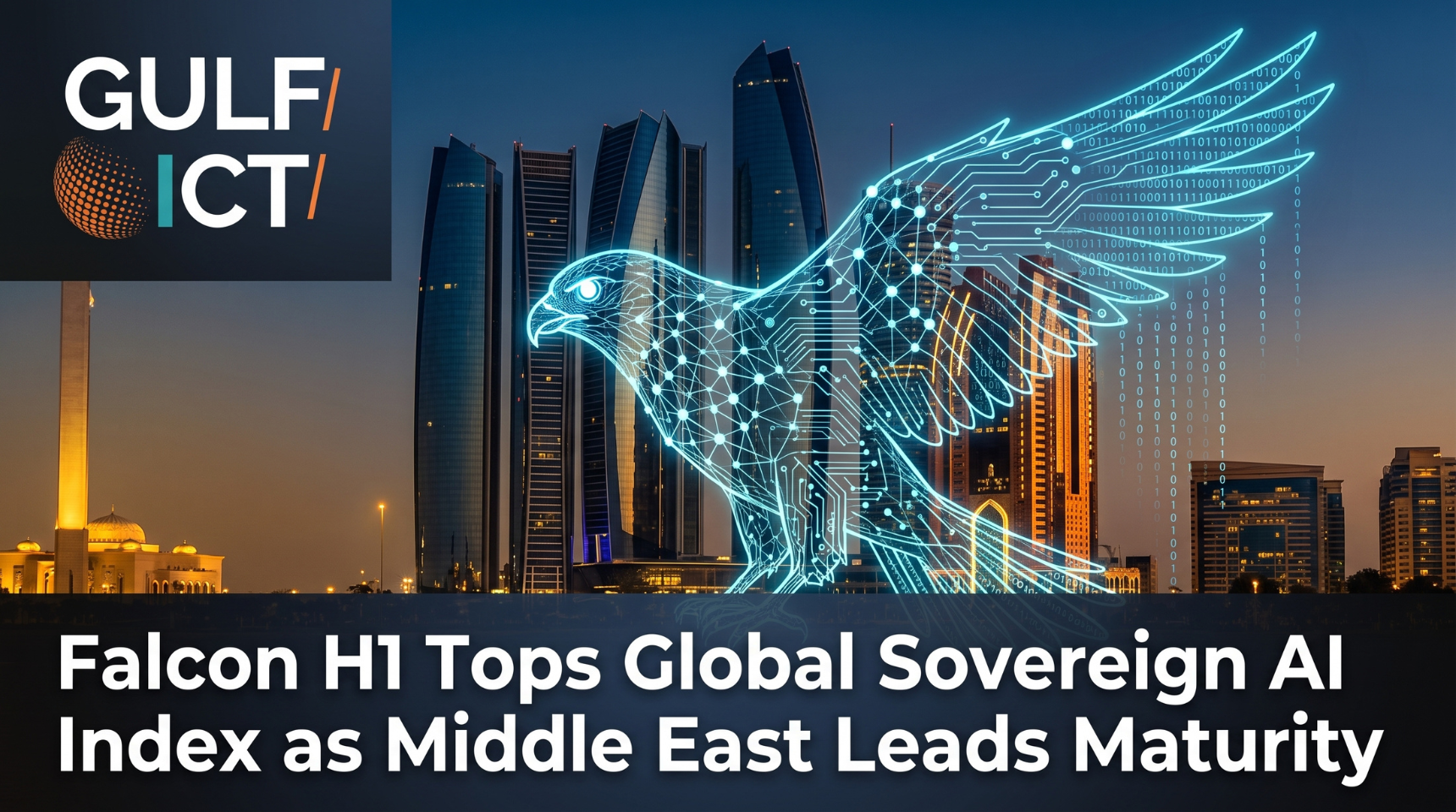UAE’s Falcon H1 Tops Global Sovereign AI Index as Middle East Leads Regional Maturity