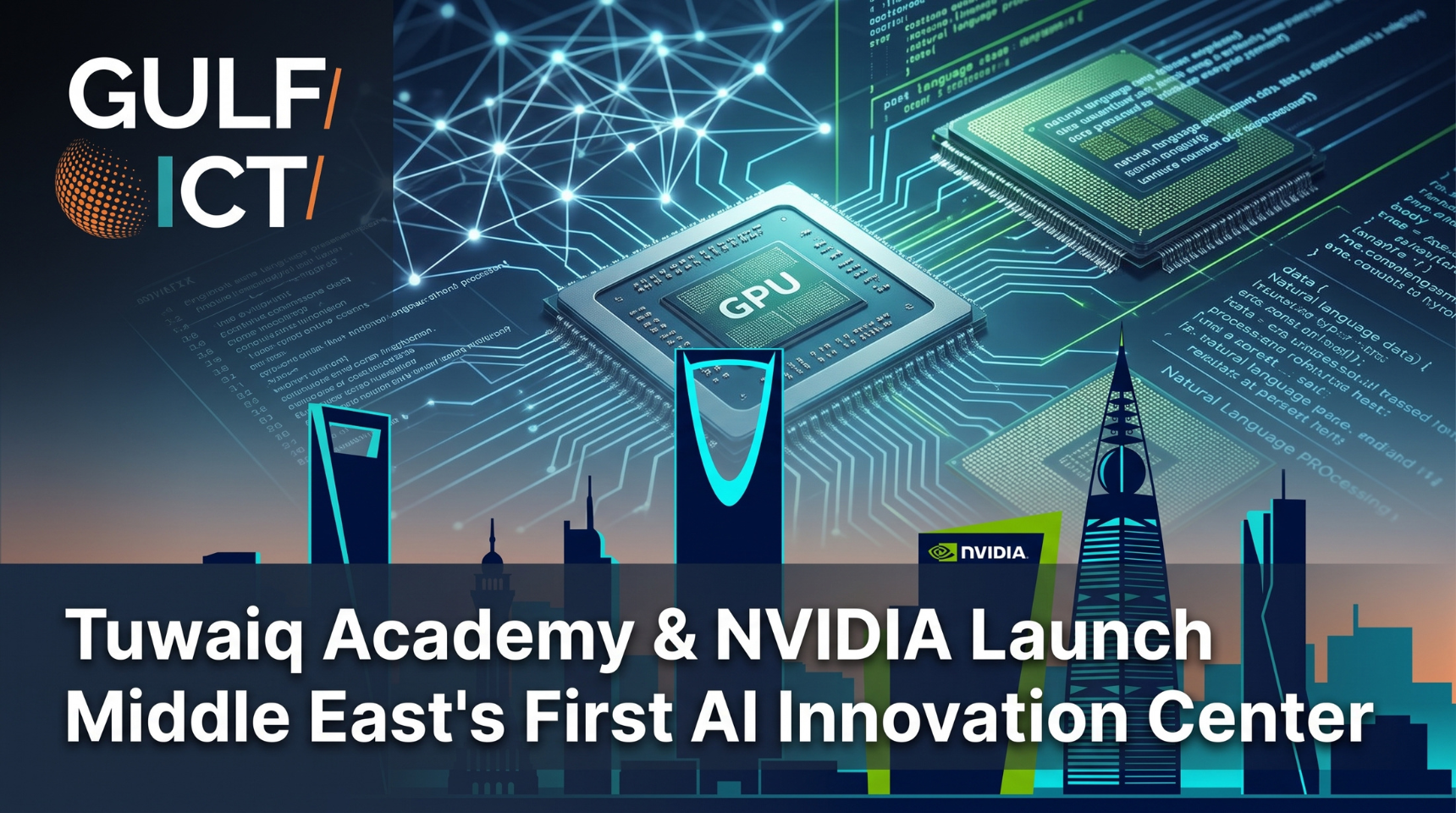Tuwaiq Academy and NVIDIA Launch Middle East’s First AI Innovation Center in Riyadh