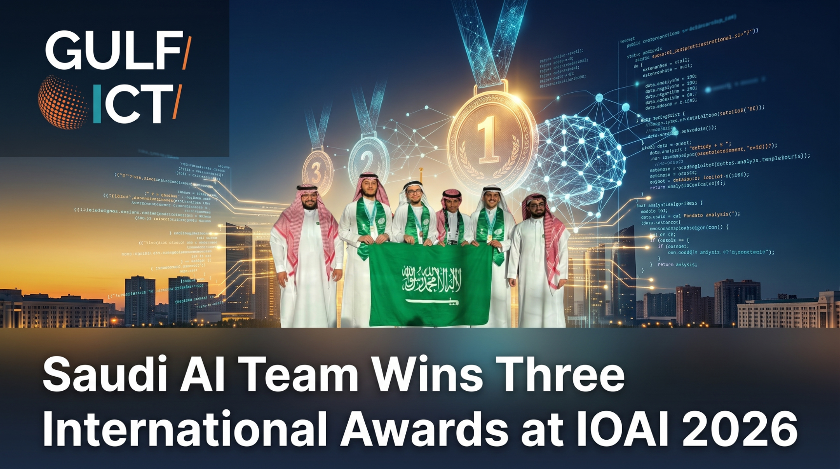 Saudi AI Team Wins Three International Awards at IOAI 2026 in Astana