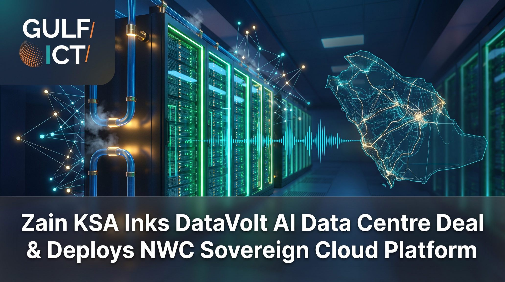 Zain KSA Signs DataVolt MoU to Build Next-Gen AI Data Centres and Deploys Sovereign Cloud for National Water Company