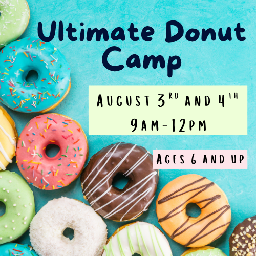 *** NEW*** Ultimate Donut Camp - August 3rd and 4th- Ages 6 and up