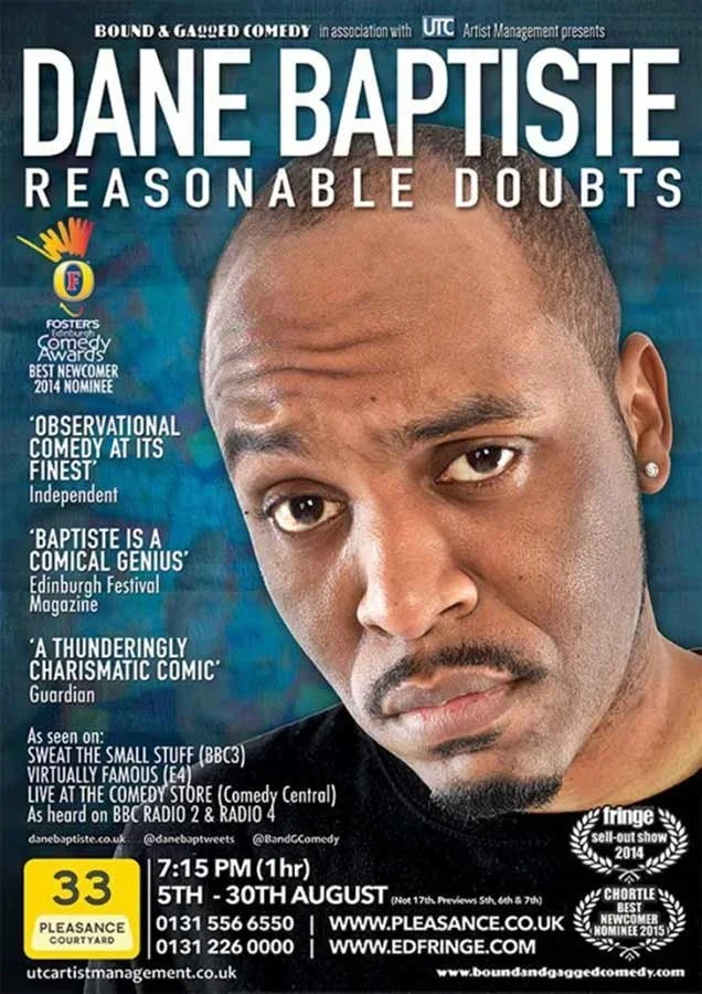 Poster for Dane Baptiste's comedy show 'Reasonable Doubts,' featuring a close-up of Dane Baptiste with event details, dates, and various quotes praising his comedy talent.