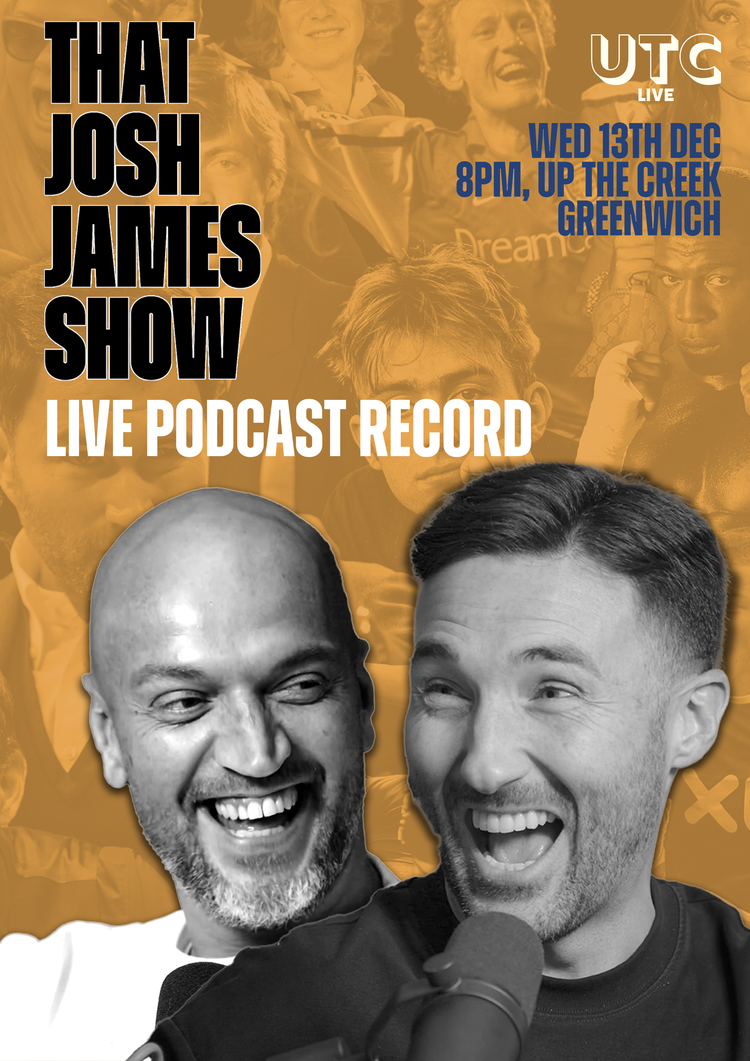 Promotional poster for "That Josh James Show," a live podcast recording event featuring two male hosts laughing into microphones. The event is scheduled for Wednesday, December 13th, at 8 PM at Up the Creek in Greenwich. The background features a col