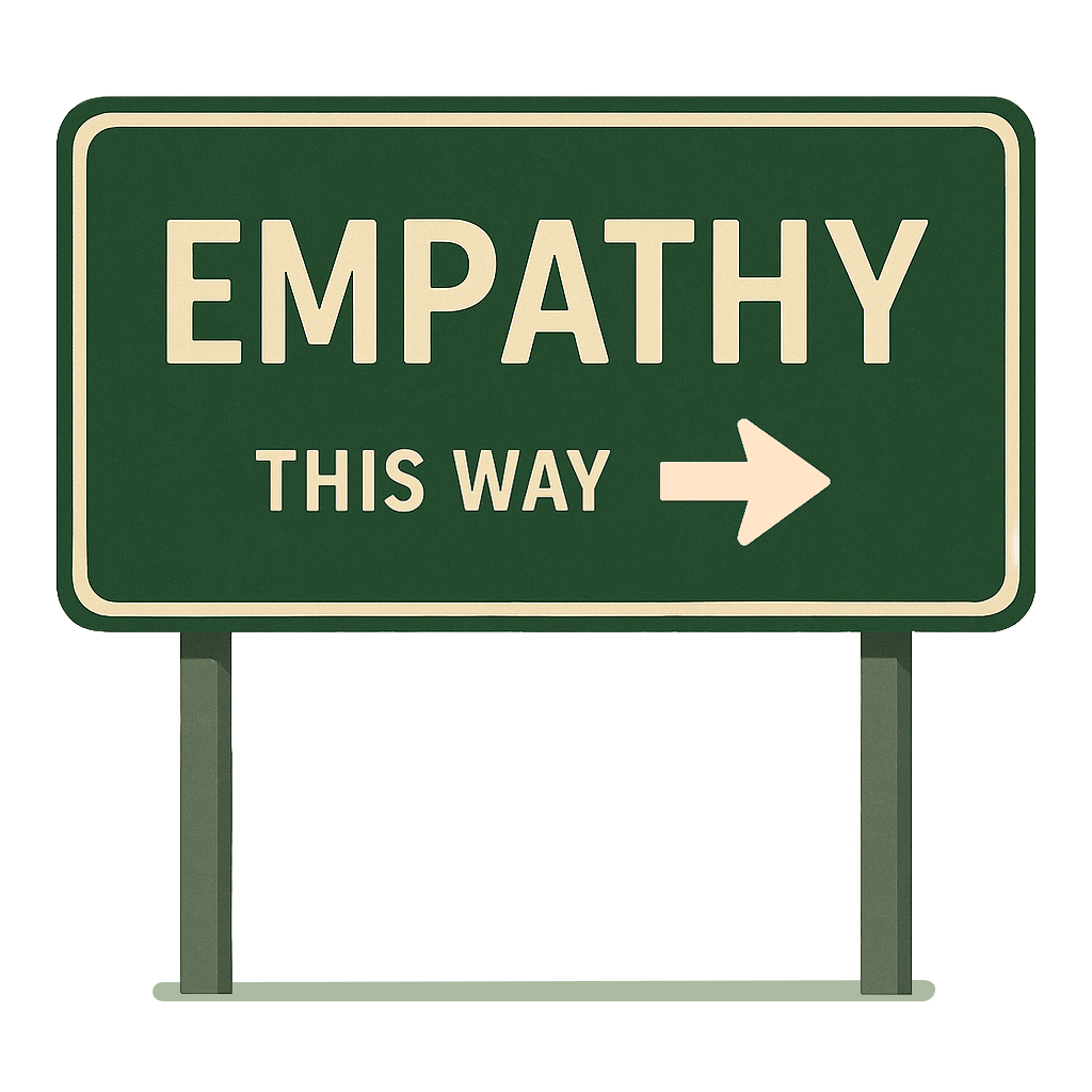 Green road sign with white text reading 'EMPATHY THIS WAY'.