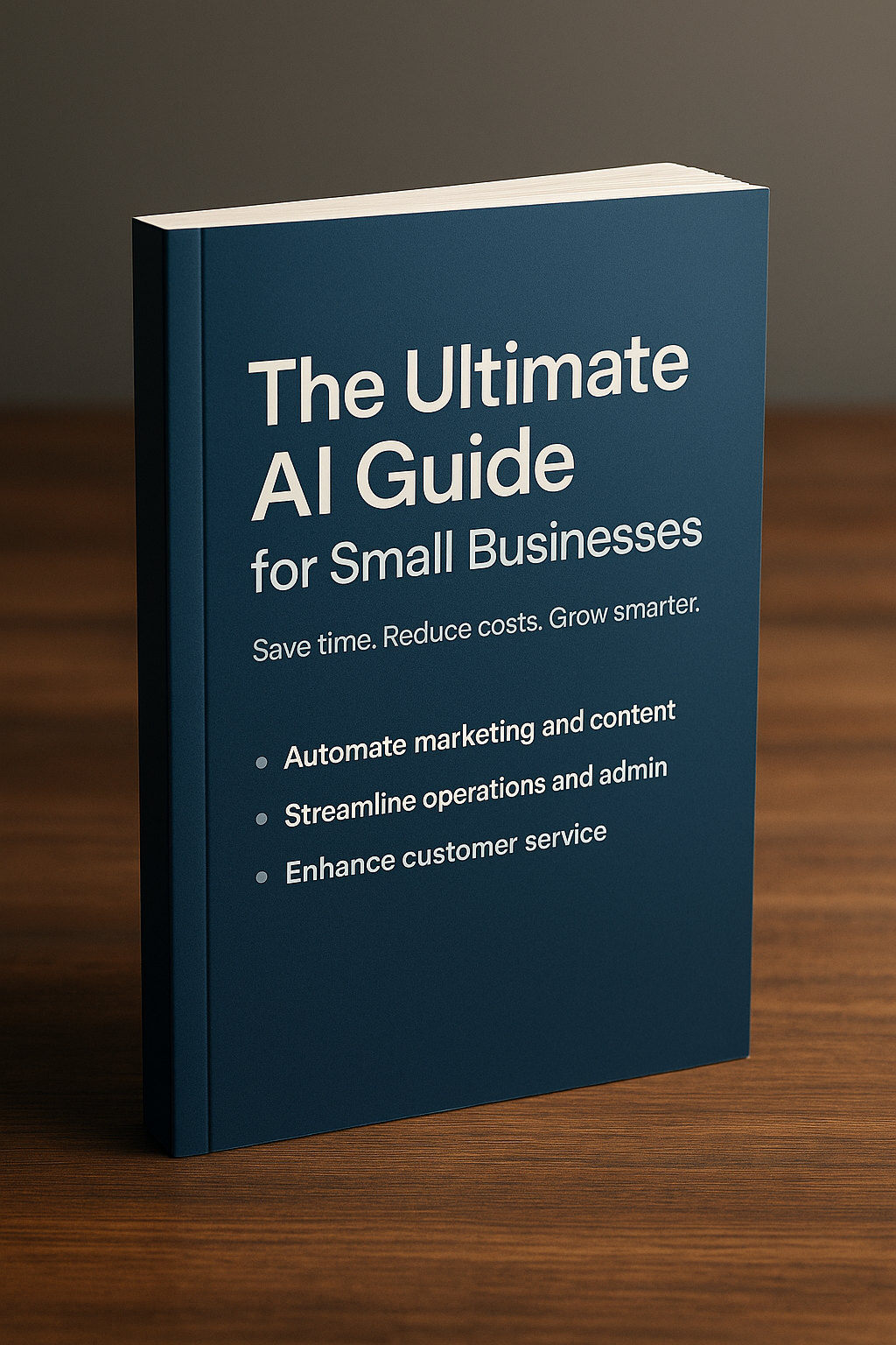 Ultimate AI Guide for Small Businesses