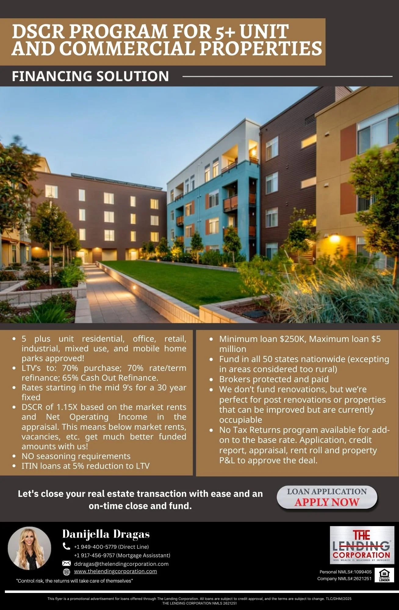 Promotion flyer for DSCR loan program for 5 or more unit residential, commercial, industrial, retail, and mixed-use properties. Features an image of modern apartment buildings with landscaped grounds, and includes details about loan amounts, terms, fund availability nationwide, broker protections, and contact information for Danijella Dragas.