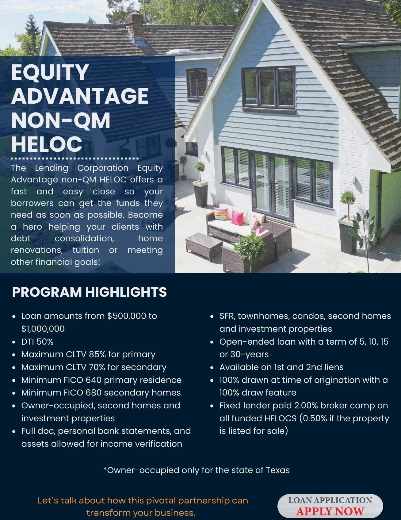 An advertisement for the Equity Advantage Non-QM HELOC program by the Lending Corporation, featuring a modern house with outdoor seating and potted plants, promoting fast and easy funding options for home and investment properties.