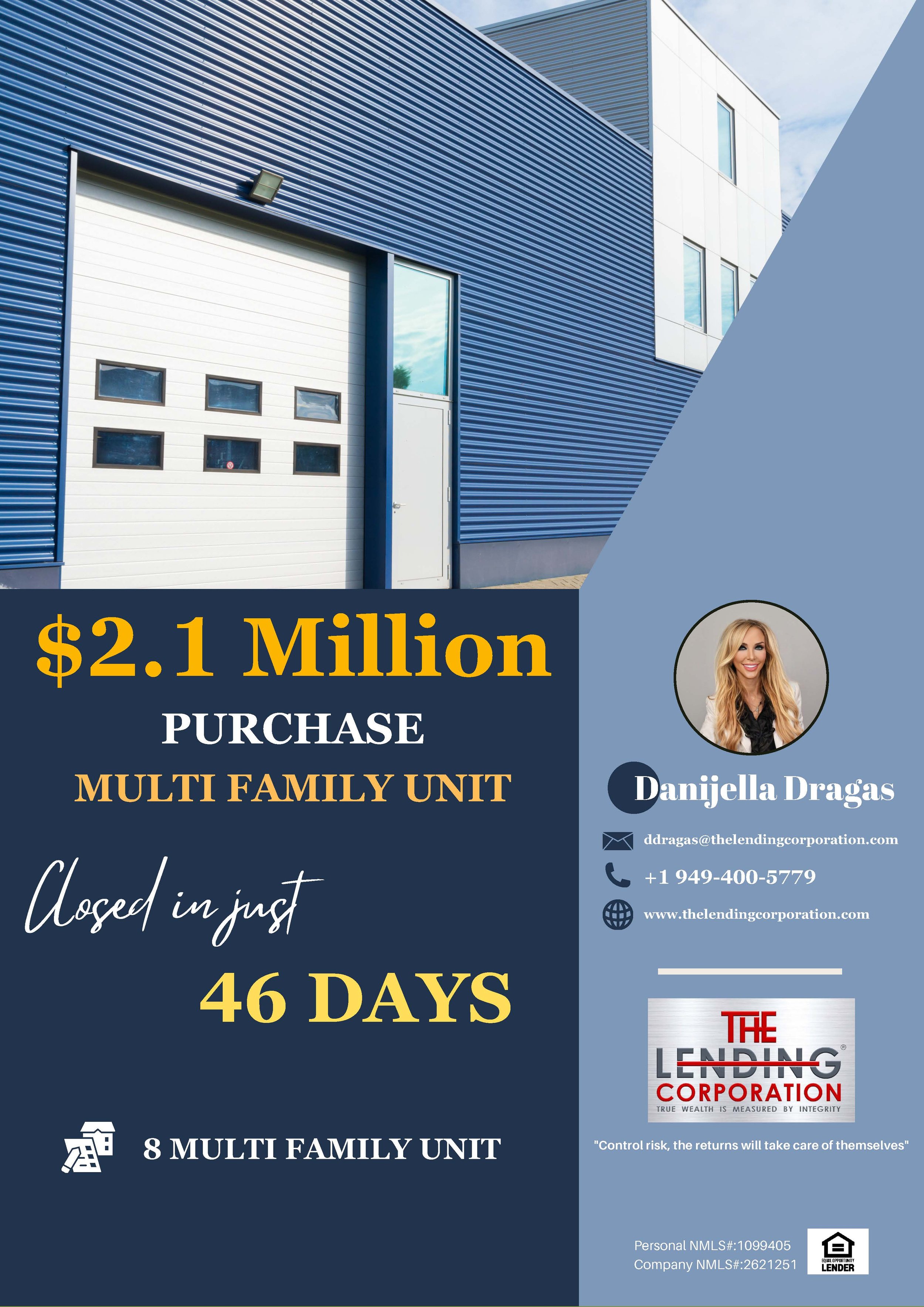 Real estate flyer featuring a modern multi-family building exterior with blue siding and garage door, advertising a $2.1 million purchase of an 8-unit multi-family property closed in 46 days, with contact details for Danijella Dragas from The Lending Corporation.