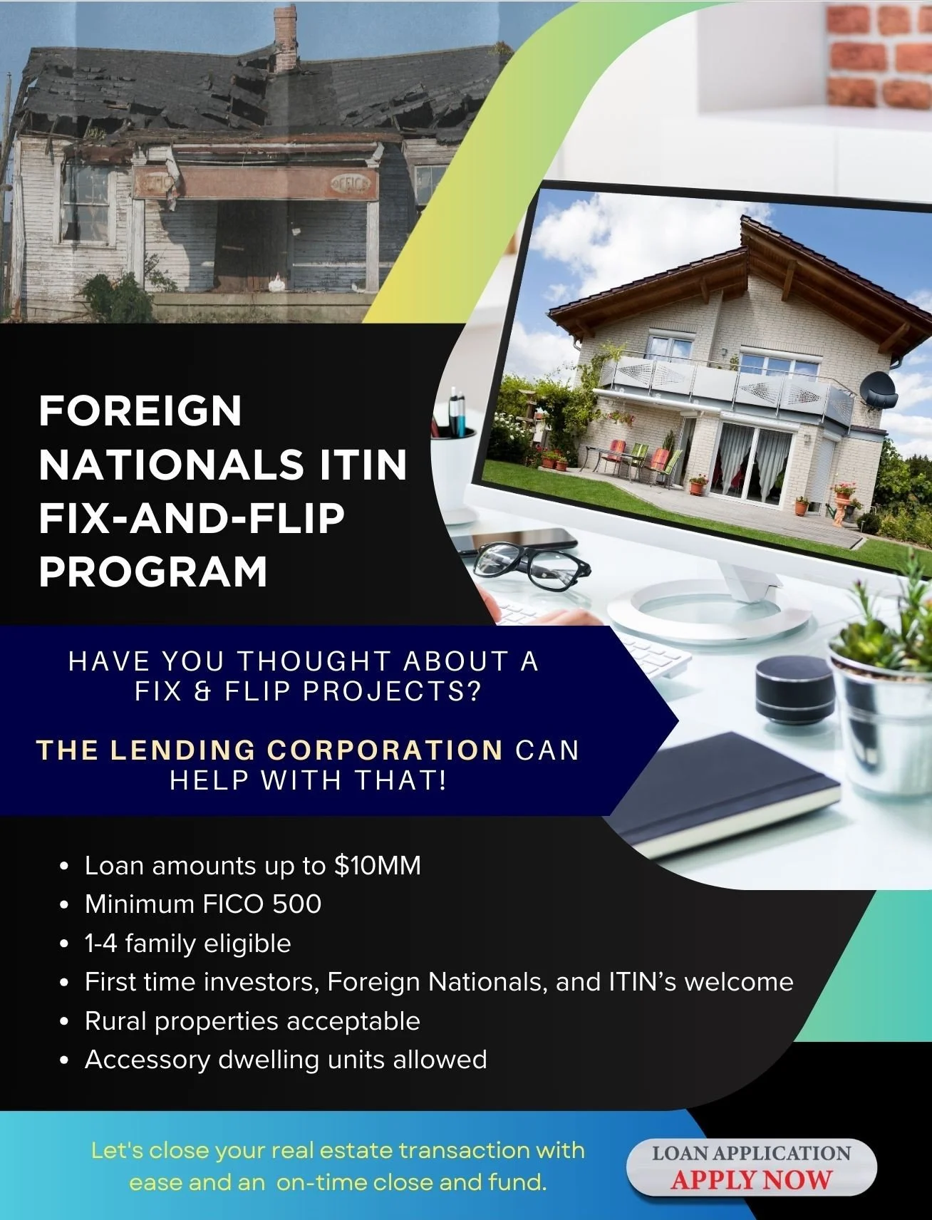 Flyer promoting the Foreign Nationals ITIN Fix-and-Flip Program with images of a damaged house and a renovated house, and details about loan options and application process.