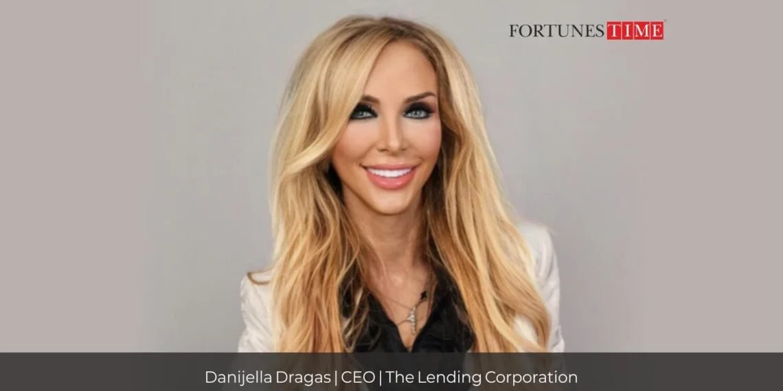Portrait of Danijella Dragas, CEO of The Lending Corporation, smiling with long blonde hair, wearing a black top and white blazer, against a light gray background with "FORTUNES TIME" logo at the top right.