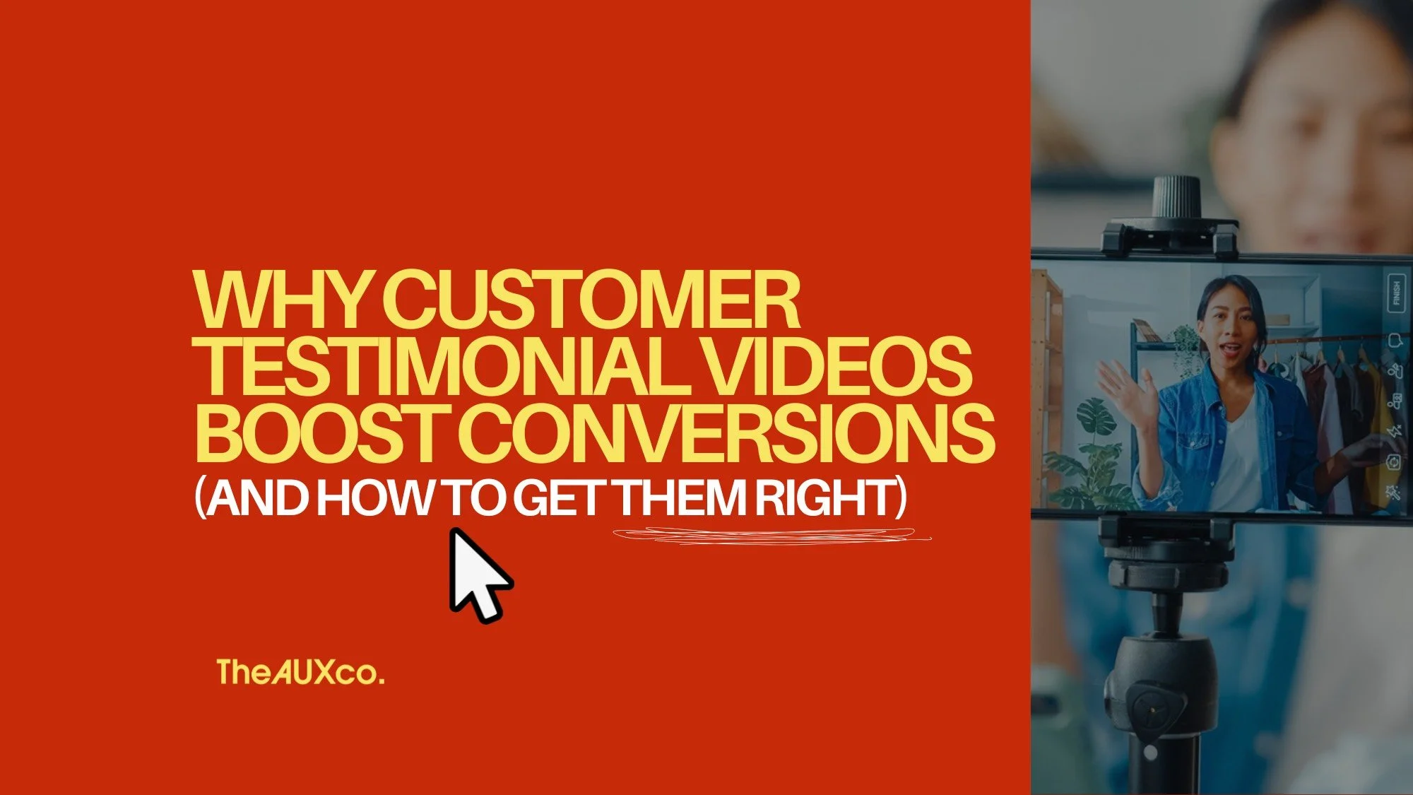Why Customer Testimonial Videos Boost Conversions (And How to Get Them Right)