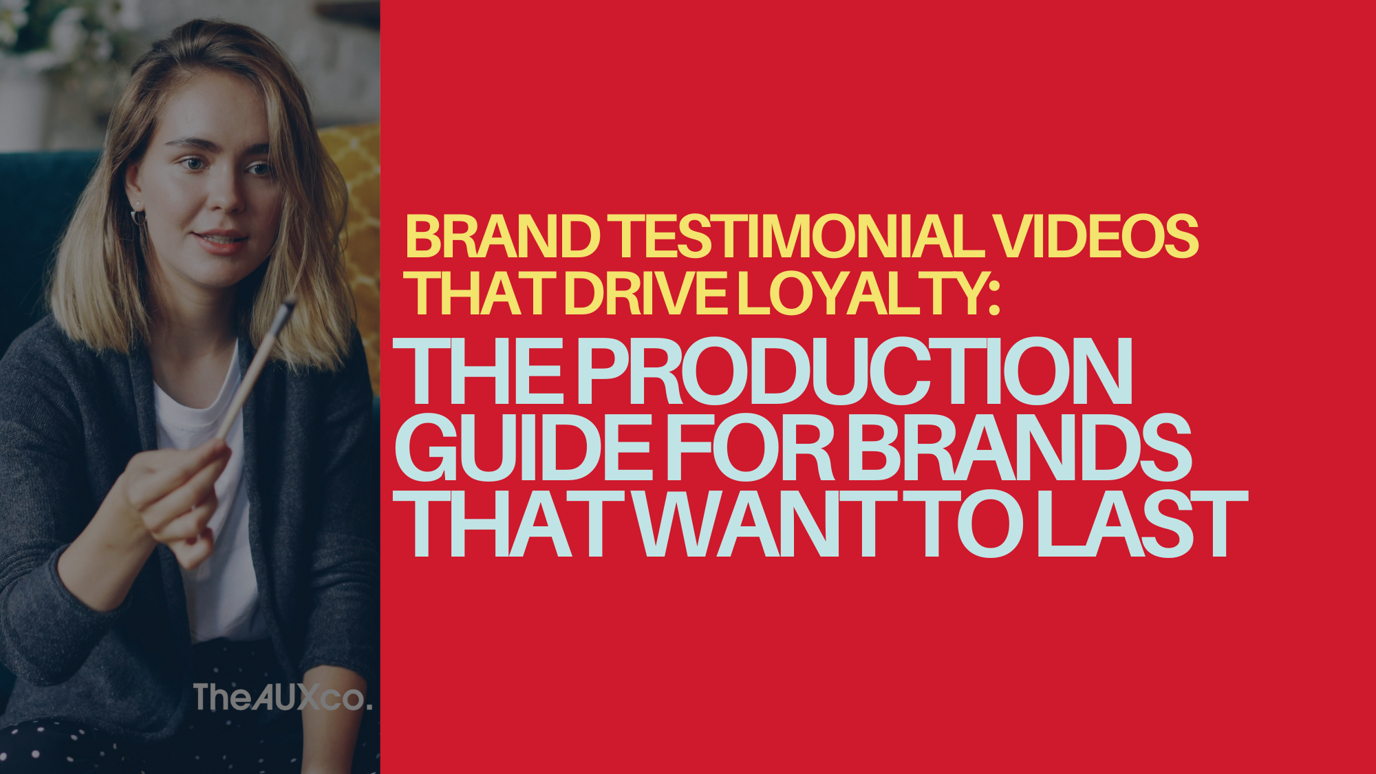 Brand Testimonial Videos That Drive Loyalty: The Production Guide for Brands That Want to Last