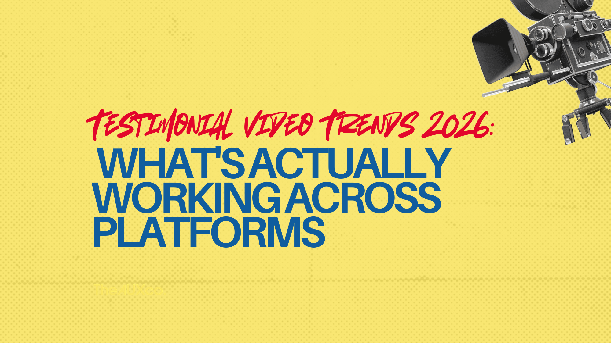 Social Video Trends 2026: What's Actually Working Across Platforms