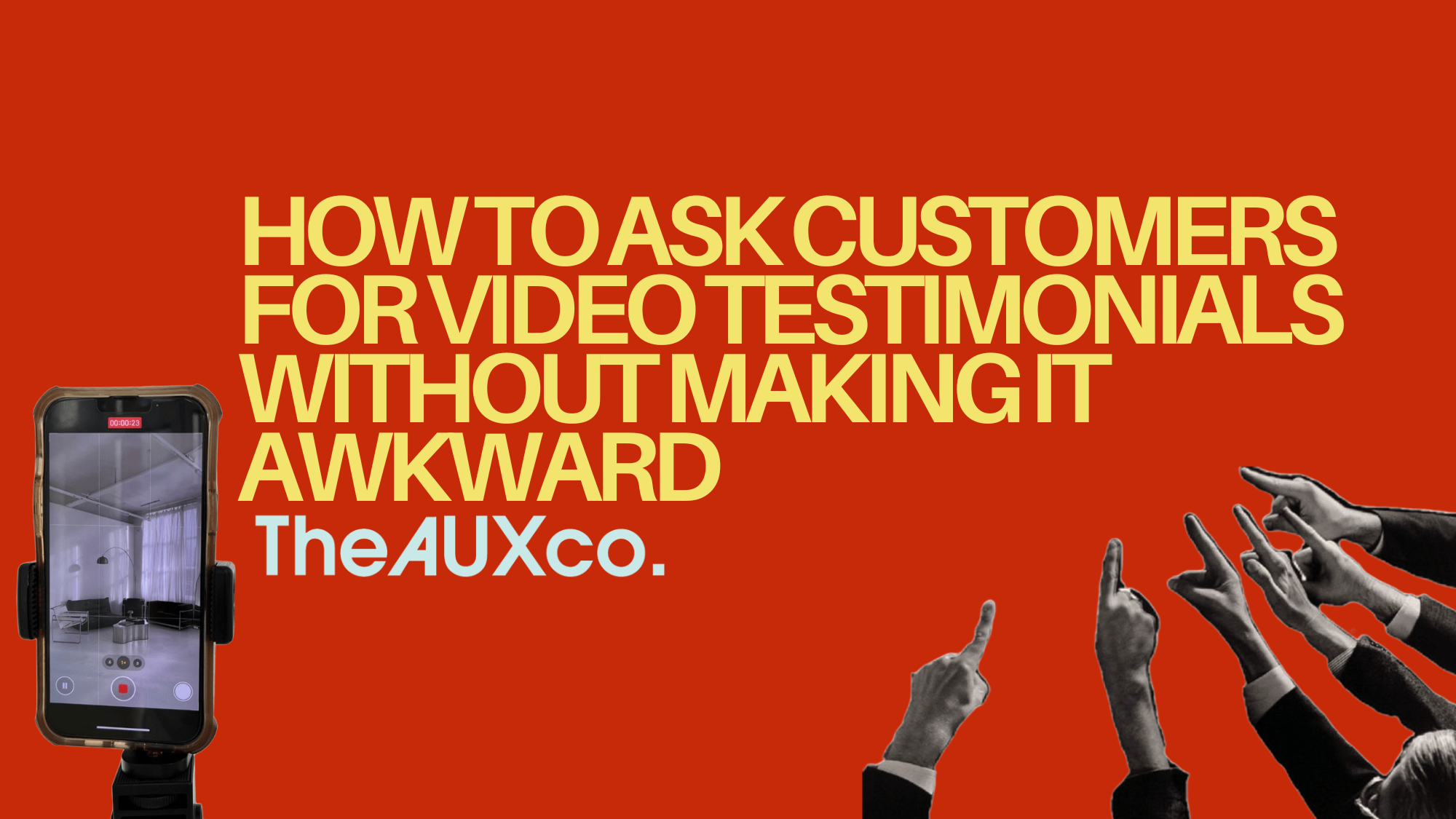 How to Ask Customers for Video Testimonials Without Making It Awkward