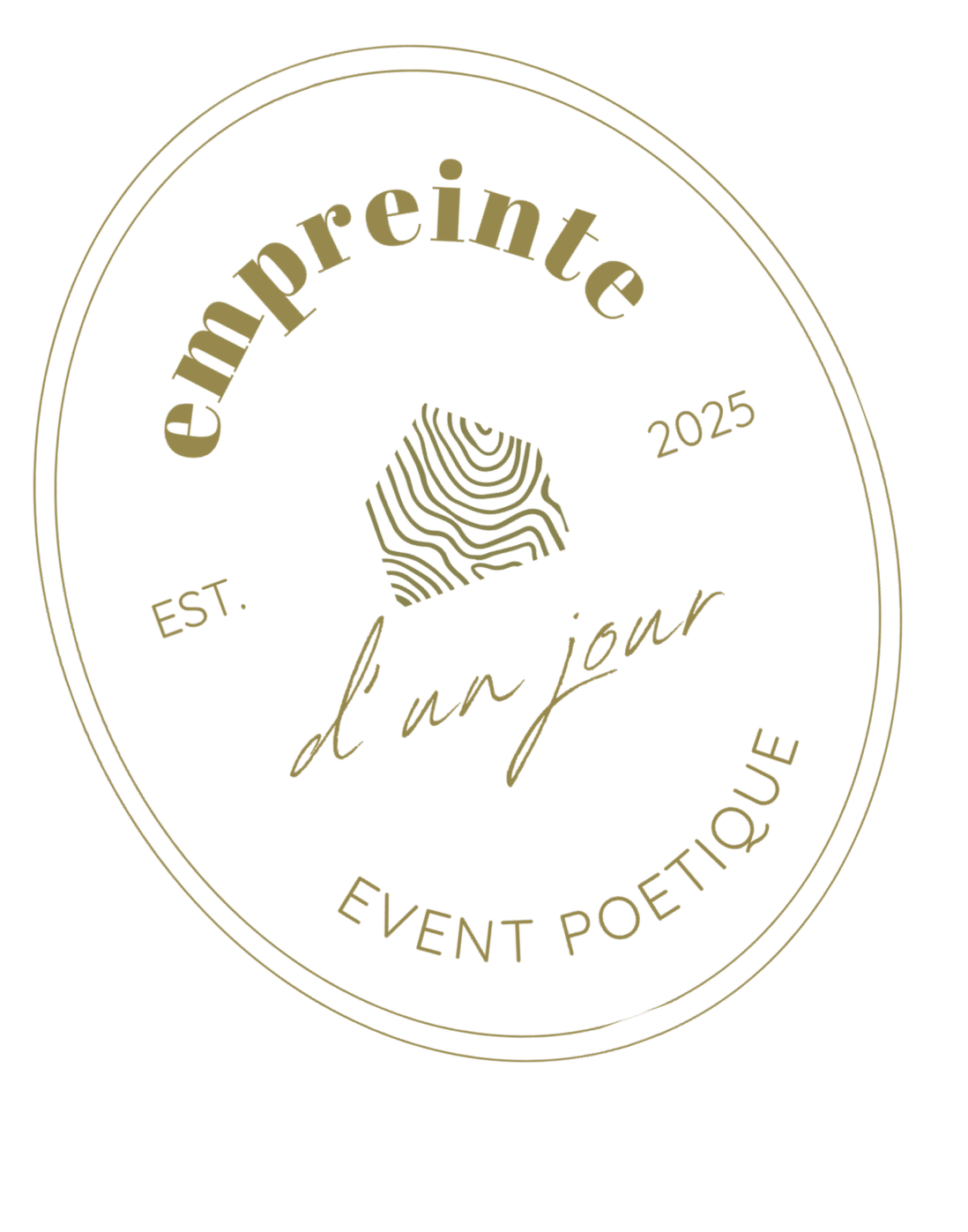Logo ovale avec le texte 'empreinte d'un jour', 'est. 2025', et 'événement poétique', un motif de empreinte digitale stylisée au centre.