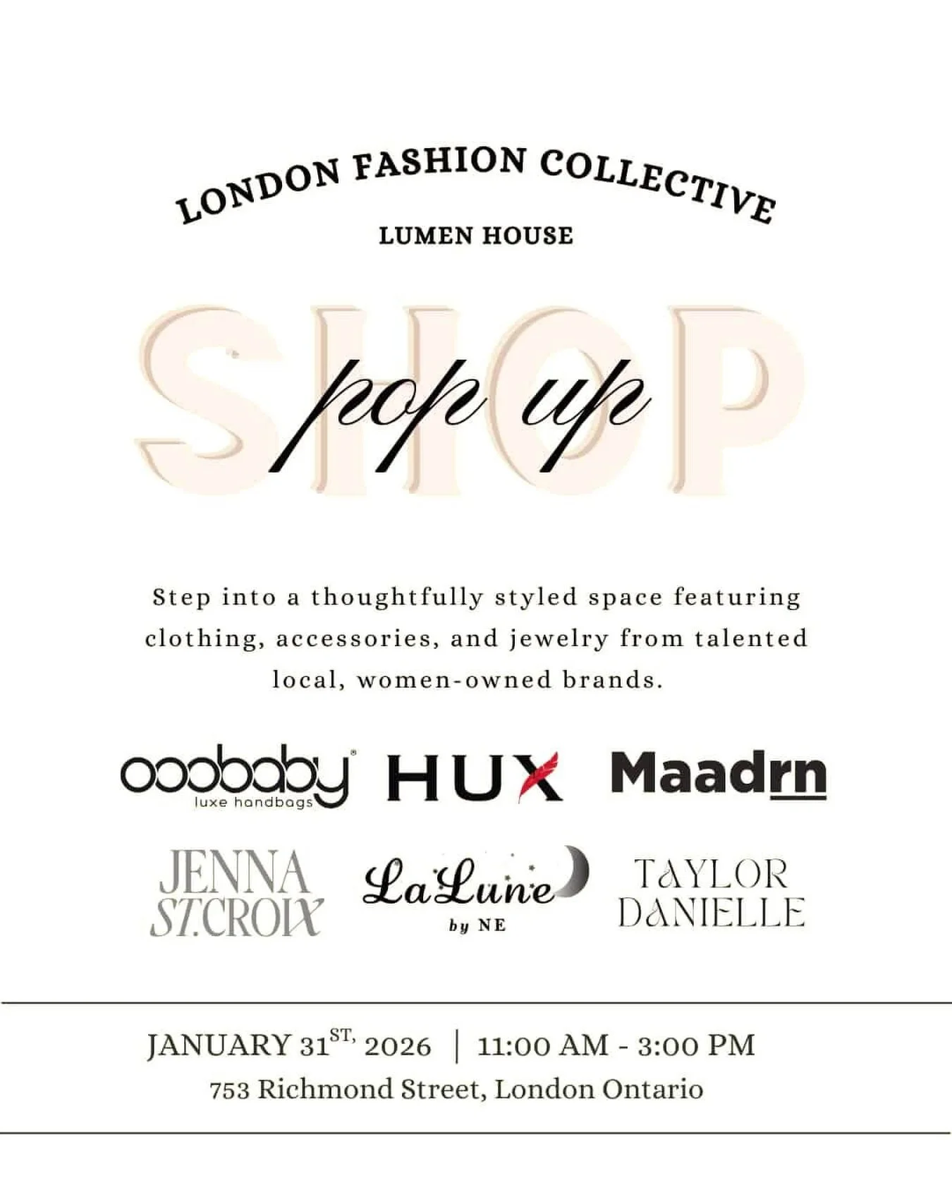 ✨ London Fashion Collective Pop-Up ✨ 

🗓 January 31, 2026 | 11&ndash;3 📍 Lumen House | 753 Richmond St. 
 
An elevated pop-up experience featuring fashion and jewelry from women-owned, local brands:
@huxwear 
@lalunebyne 
@maadrnjewels 
@ooobaby_lu