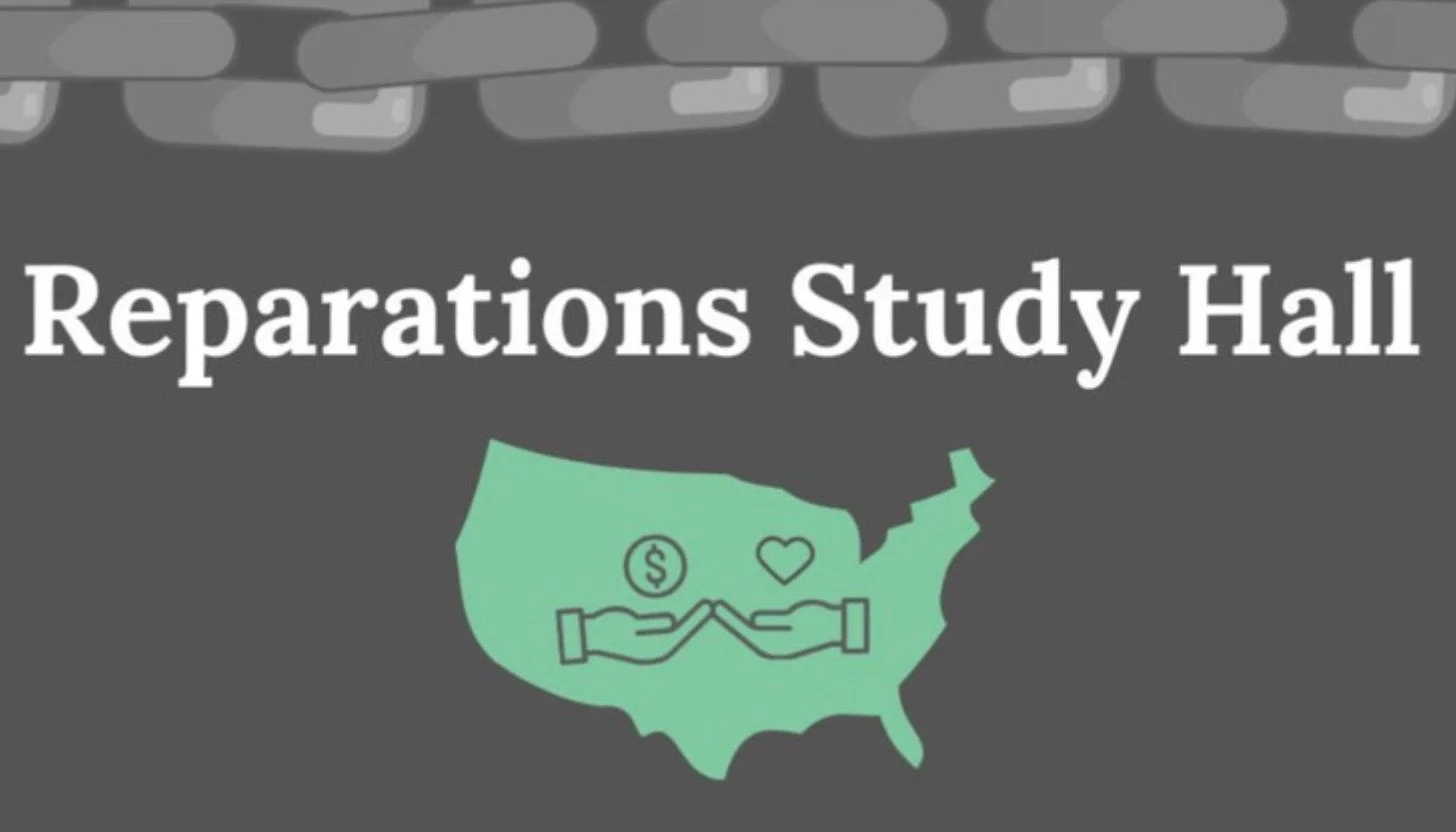 Reparations Study Hall - 2025 Spring Cohort