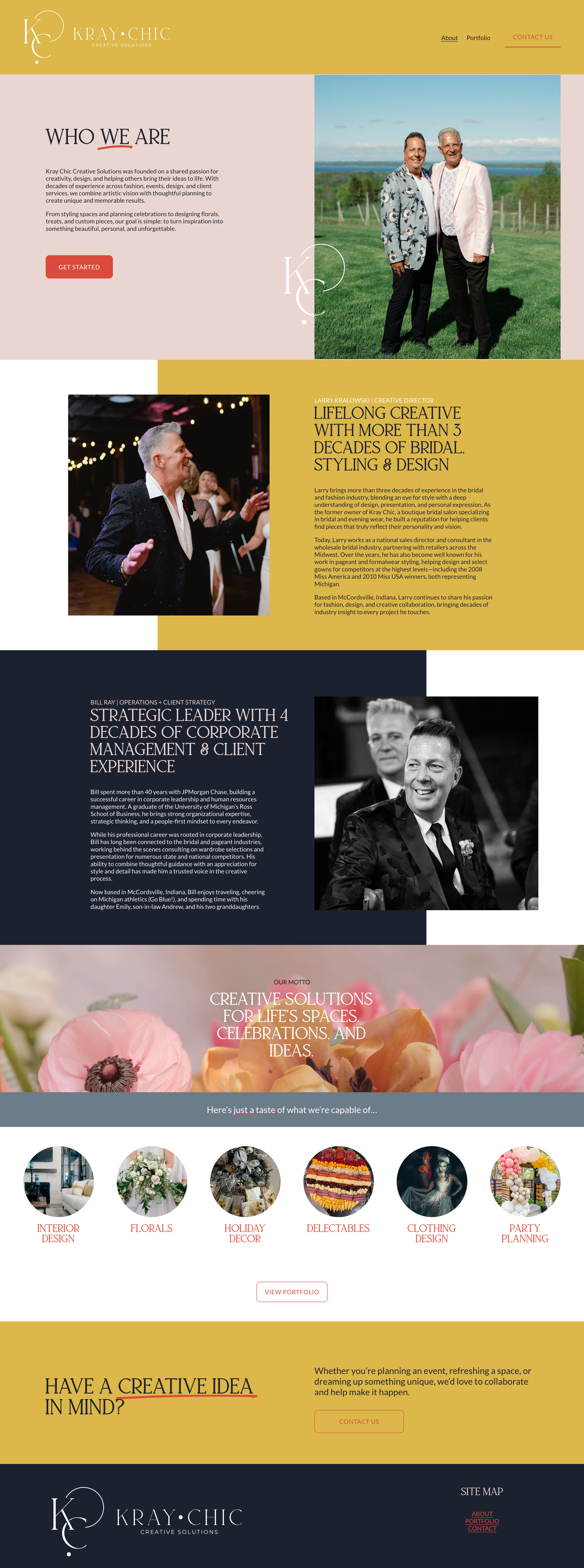  About •  The about page provides an overview of Kray Chic, an individual bio on each member, and a way to dive deeper by leading visitors to explore their portfolio offerings as a next step. 