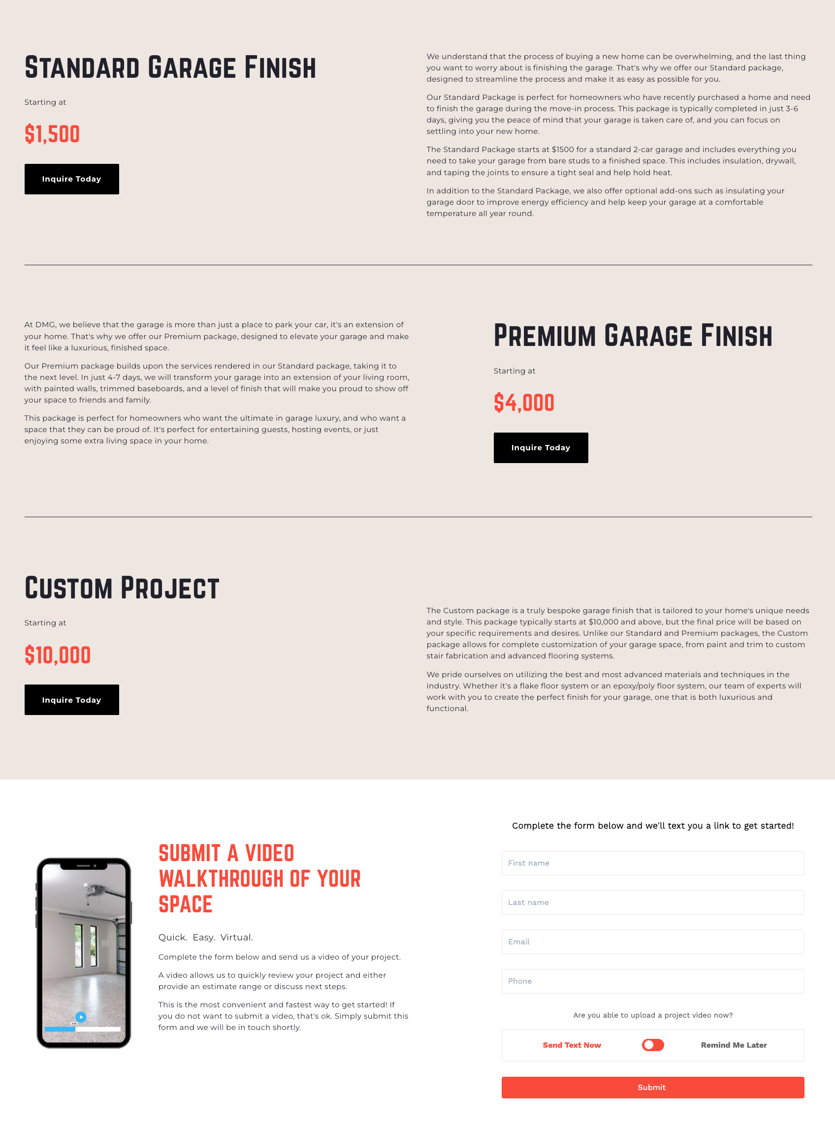  Packages •  At the end of the day, customers are always going to be price-motivated in their research, so we created a Packages page where they can get a sense of pricing by finish-level as well as the opportunity to submit a video walkthrough of th
