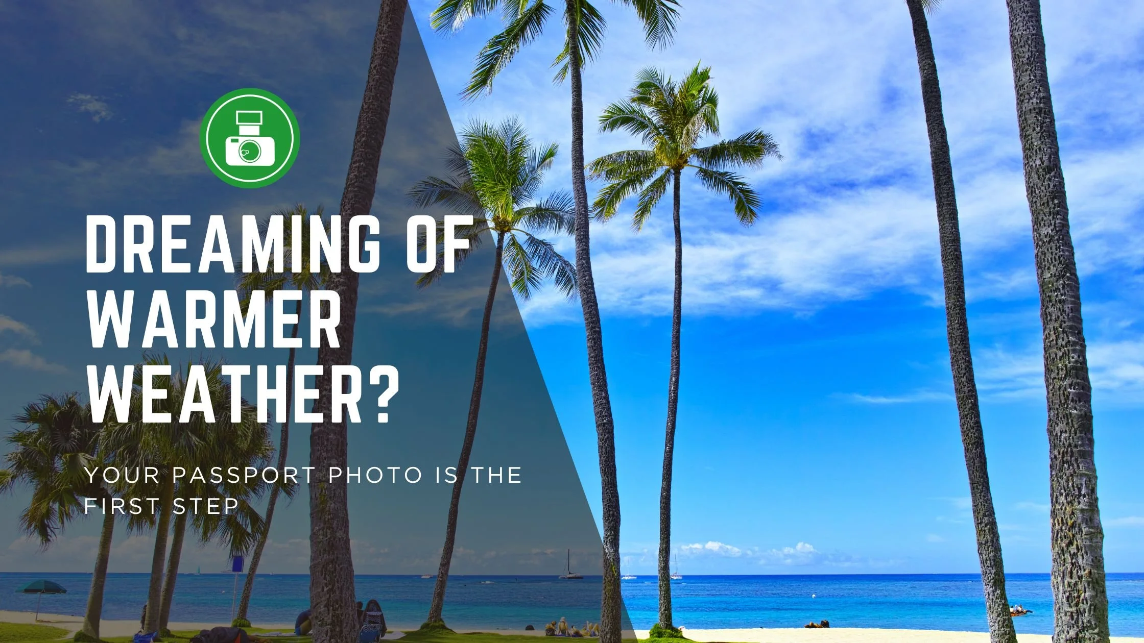 Dreaming of Warmer Weather? Your Passport Photo Is the First Step