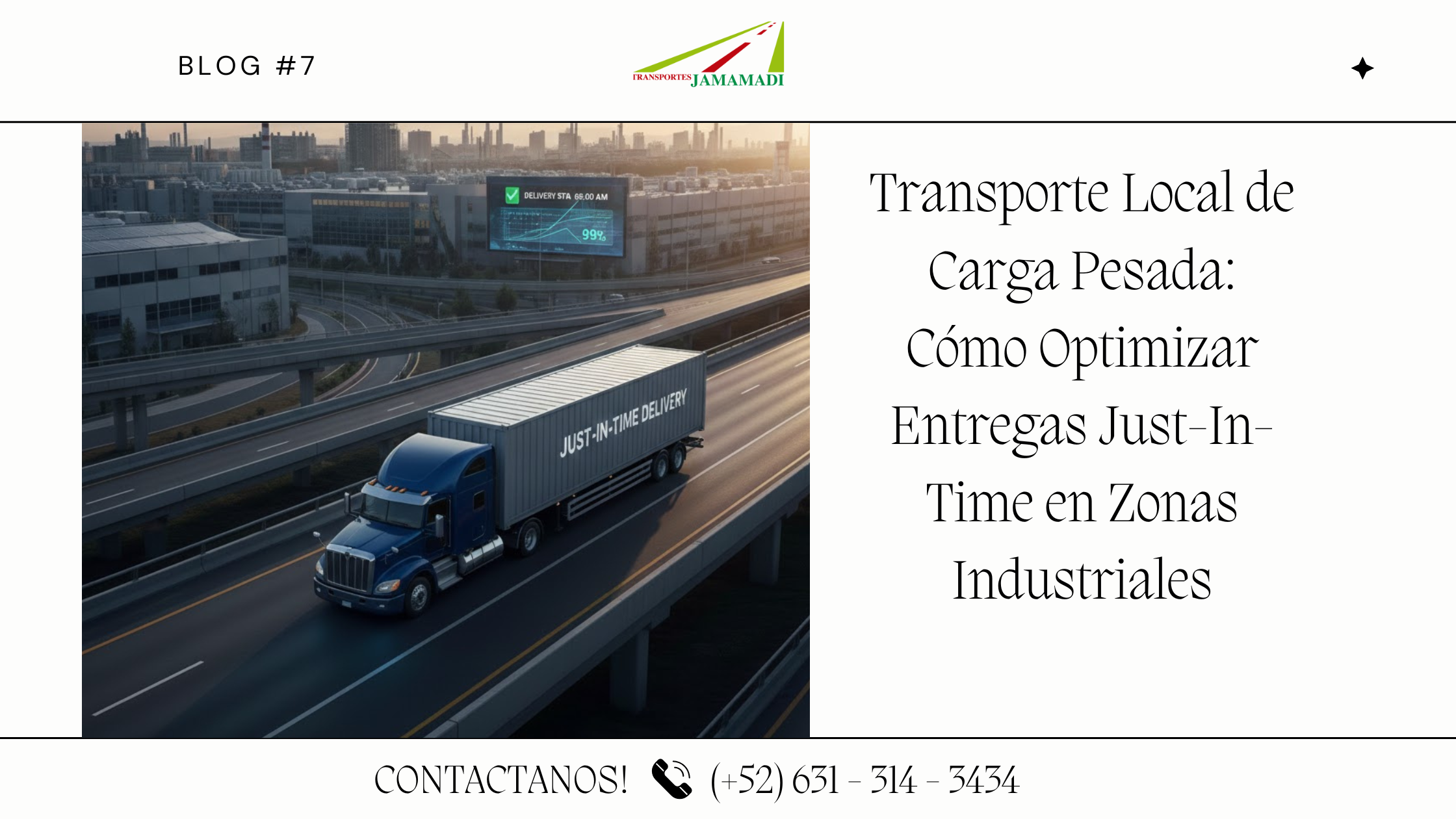 Transporte Local de Carga Pesada: Cómo Optimizar Entregas Just-In-Time en Zonas Industriales