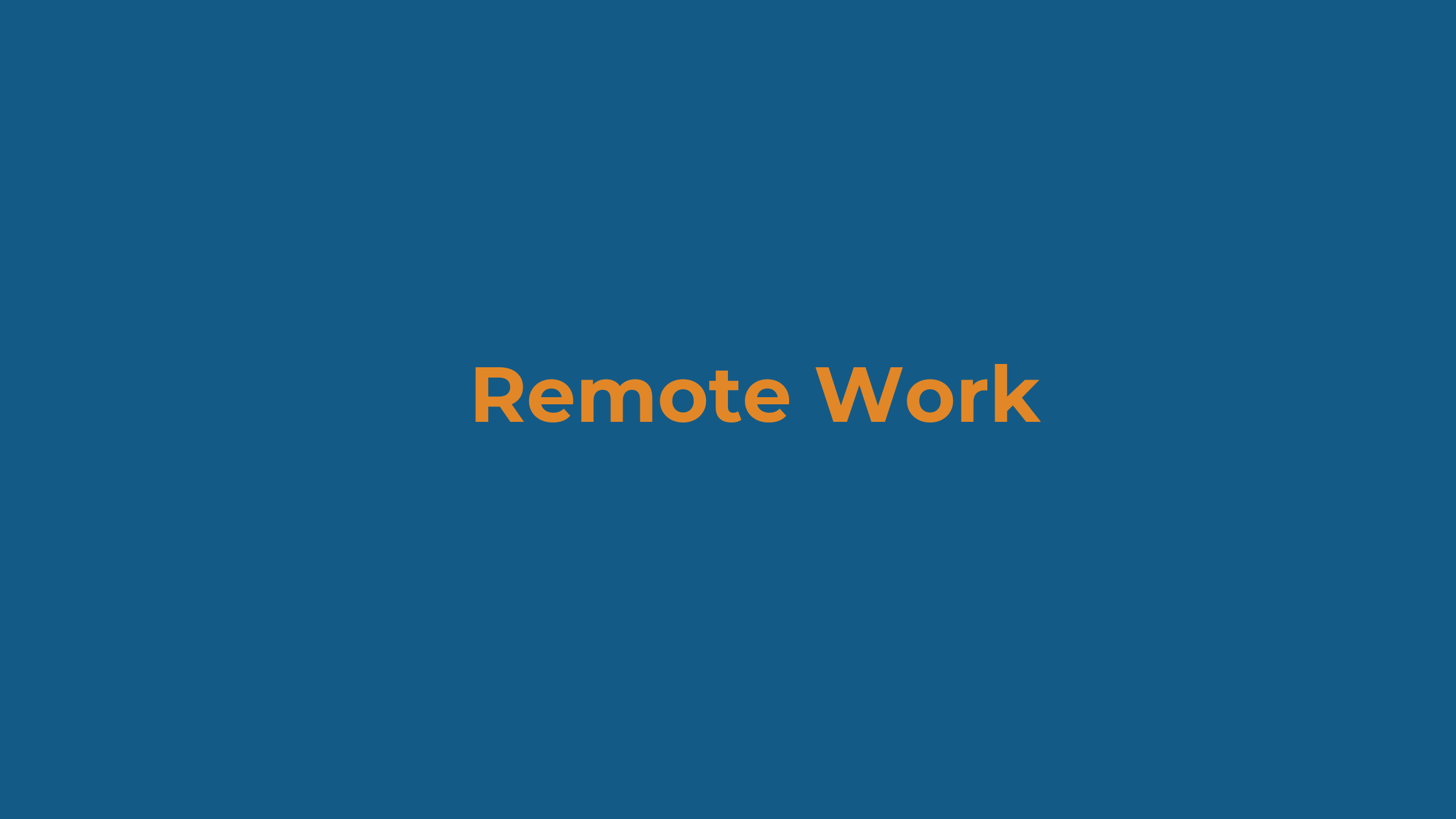Remote Work