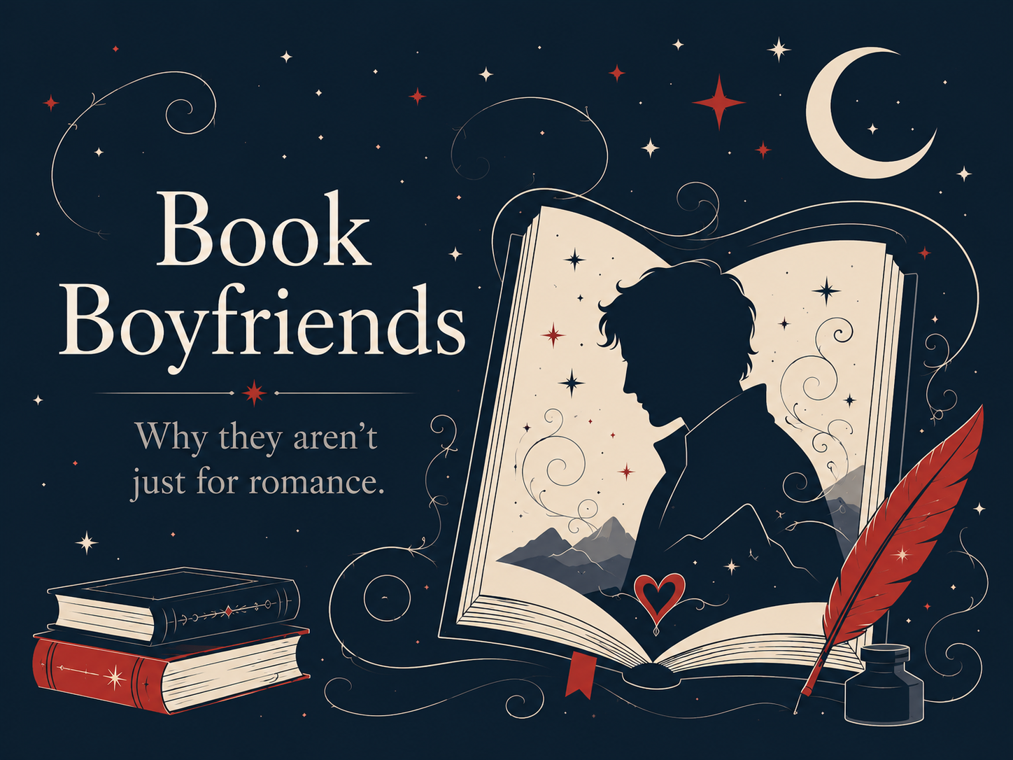 Why Book Boyfriends Aren't Just for Romance