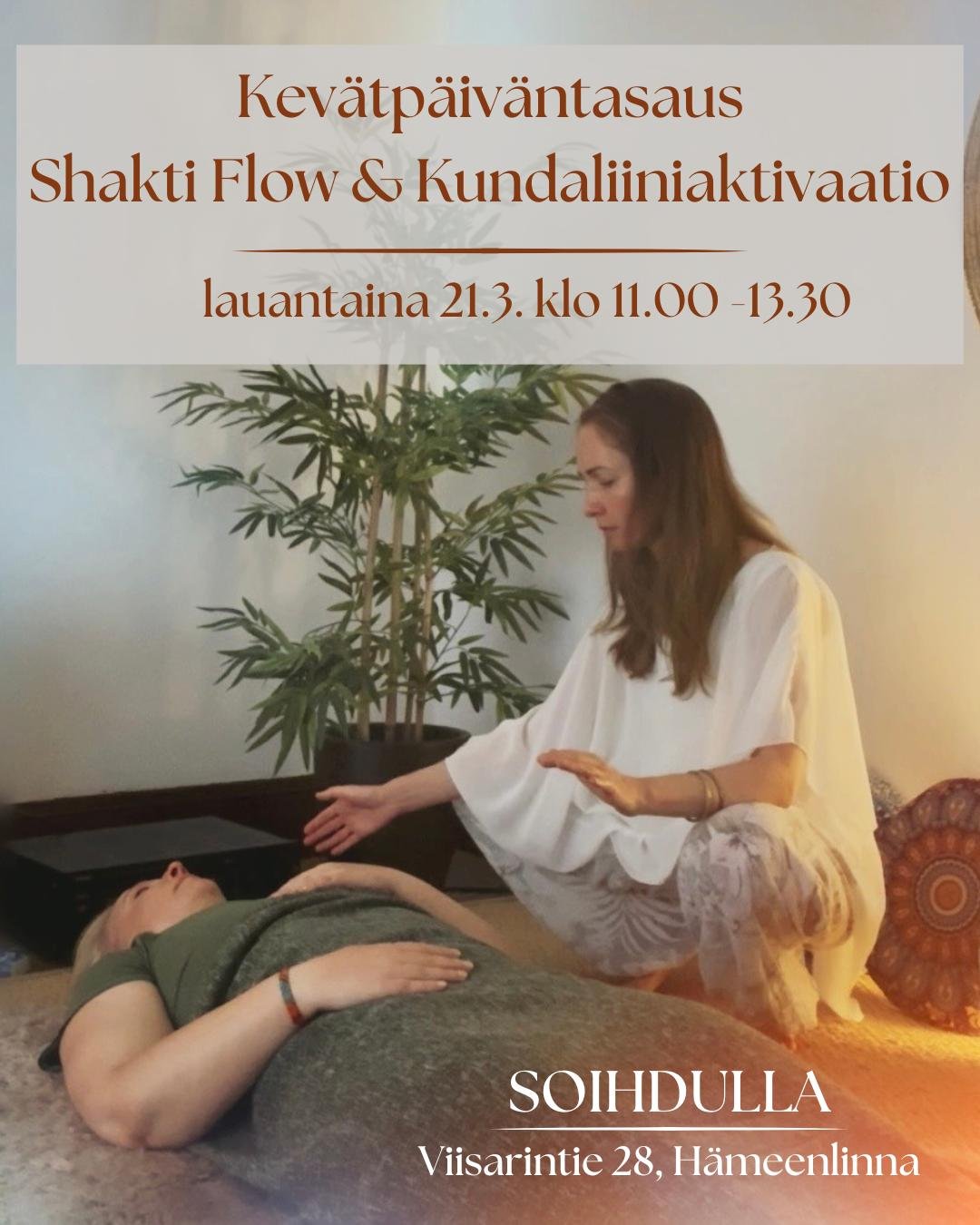 Kevätpäiväntasaus: Shakti Flow & Kundaliiniaktivaatio | Soihtu, Hämeenlinna