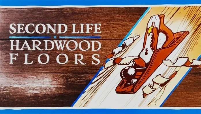 Sign advertising second life hardwood floors with a cartoon of a hand scraper working on a wooden floor.