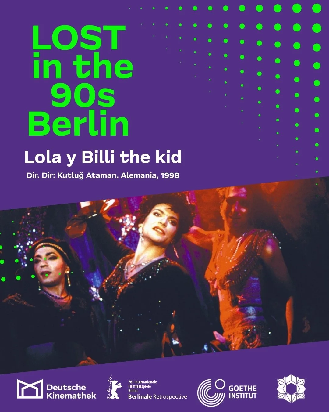 LOST IN THE 90s &ndash; BERL&Iacute;N: 
LOLA Y BILLY THE KID
ㅤ
El Berl&iacute;n de los 90 tambi&eacute;n fue escenario de otras luchas, otras identidades y otras formas de resistencia.
ㅤ
Este domingo, nuestro ciclo LOST IN THE 90s &ndash; BERL&Iacute