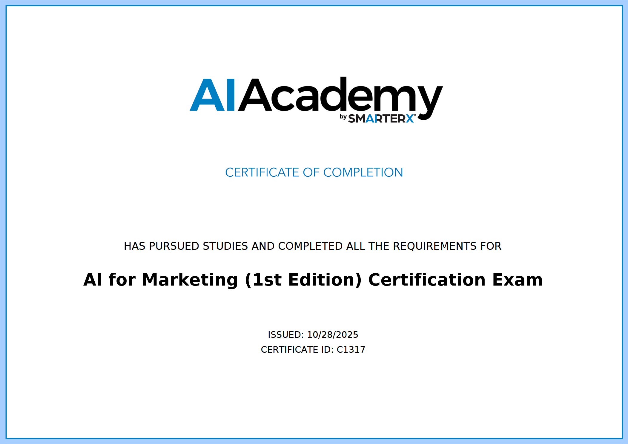 Certificate of completion from AI Academy by SMARTERX for the AI for Marketing (1st Edition) Certification Exam, issued on October 28, 2025, with certificate ID C1317.