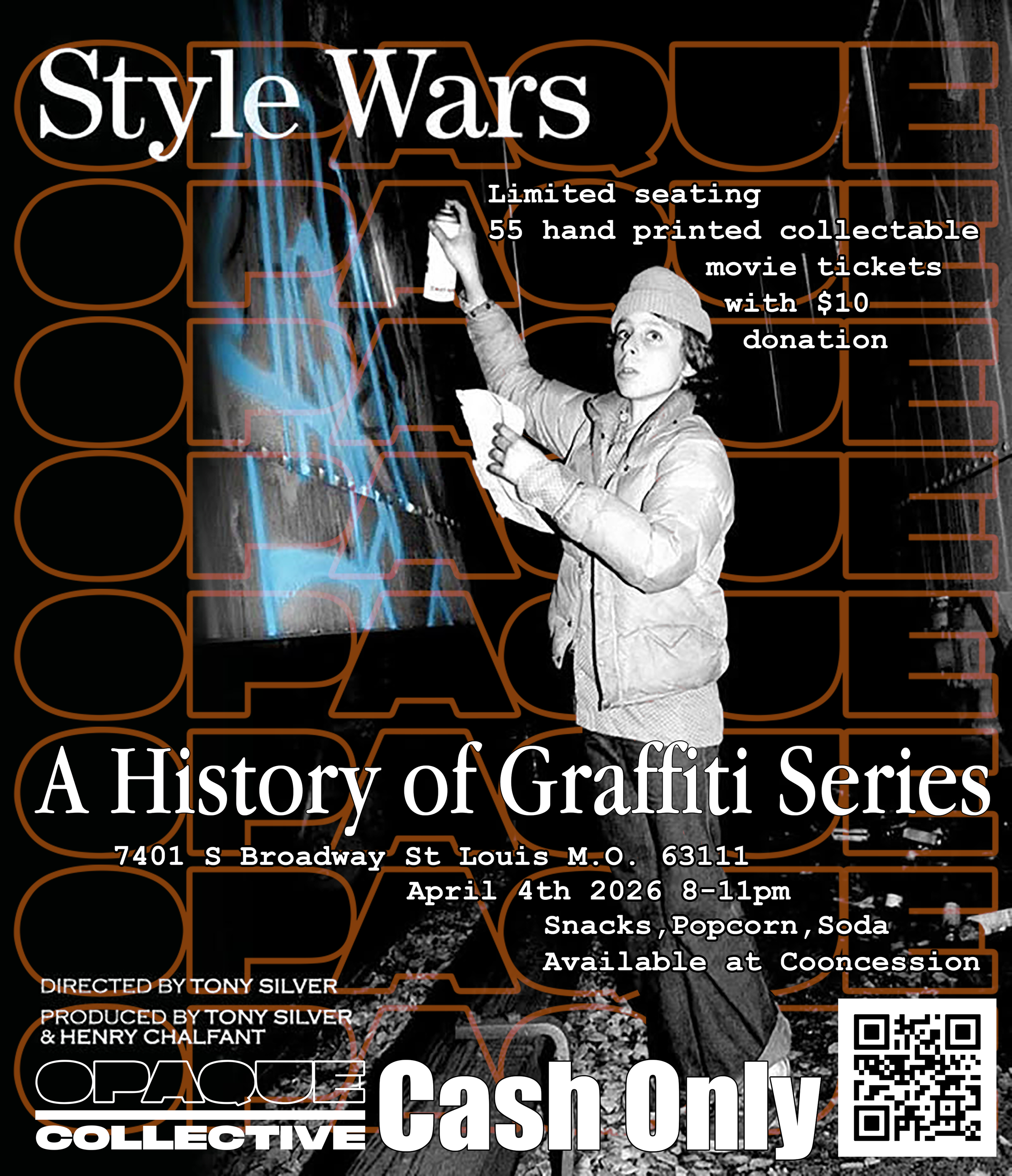 A History of Graffiti Series Poster for April 4, 2026 featuring Style Wars. 7401 S Broadway St. St Louis MO