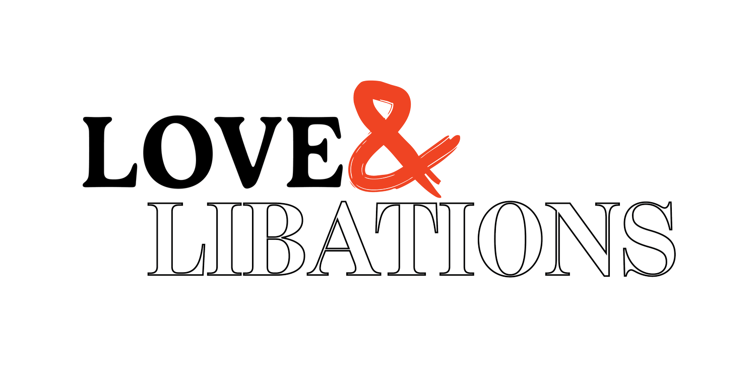 Love &amp; Libations 