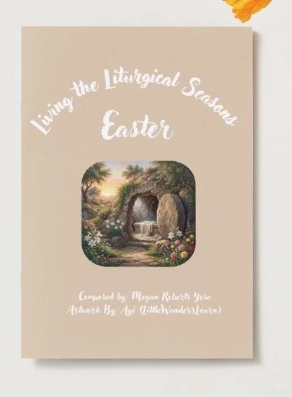 Living the Liturgical Seasons Easter with Stations of Light Activity