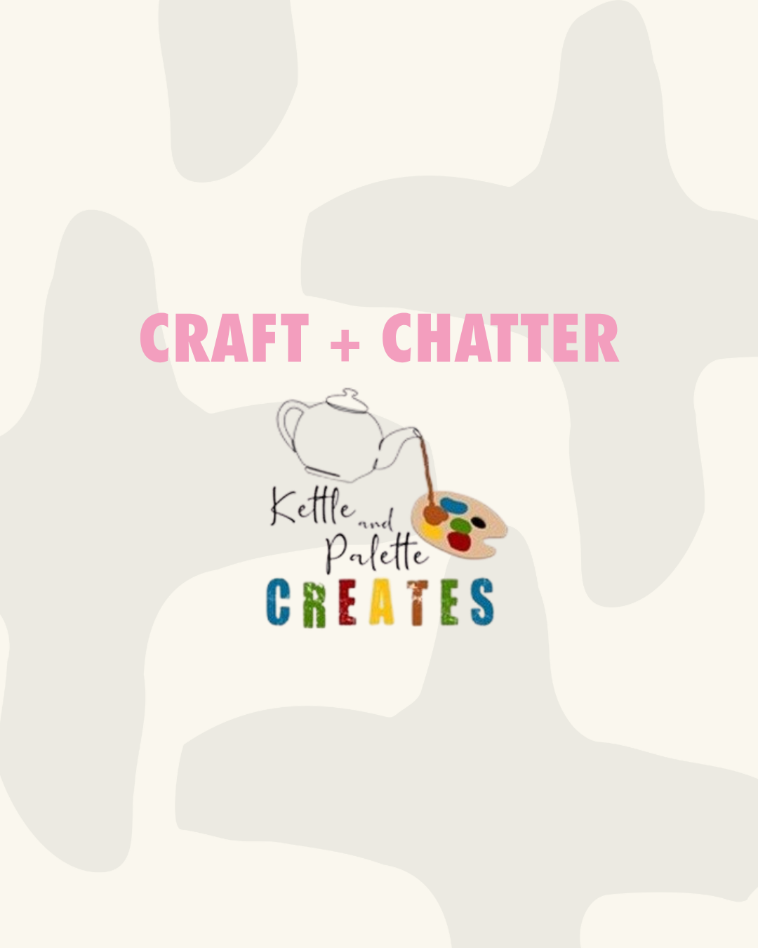 Craft + Chatter