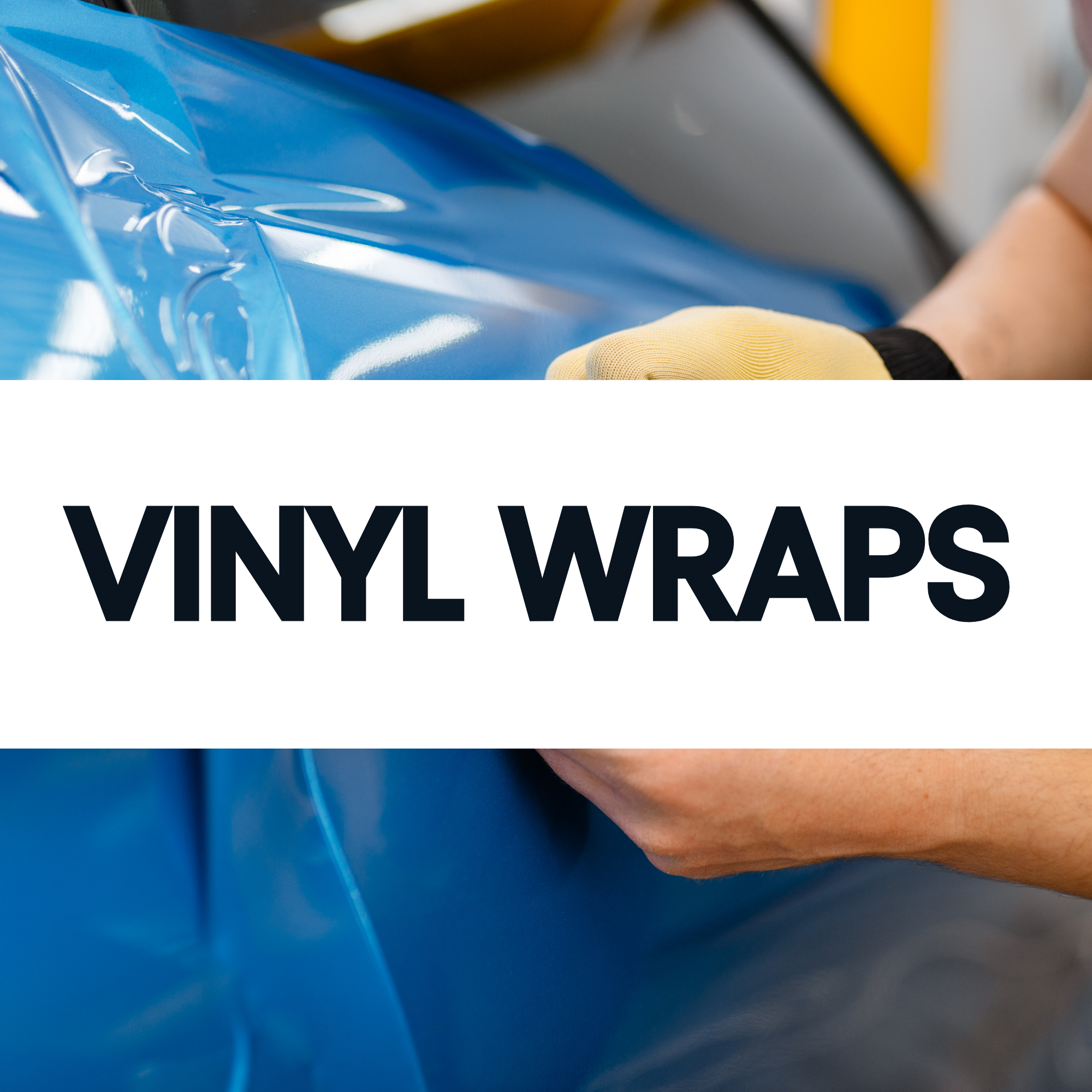 Close-up of a person applying blue vinyl wrap to a car, with the text 'VINYL WRAPS' overlayed.
