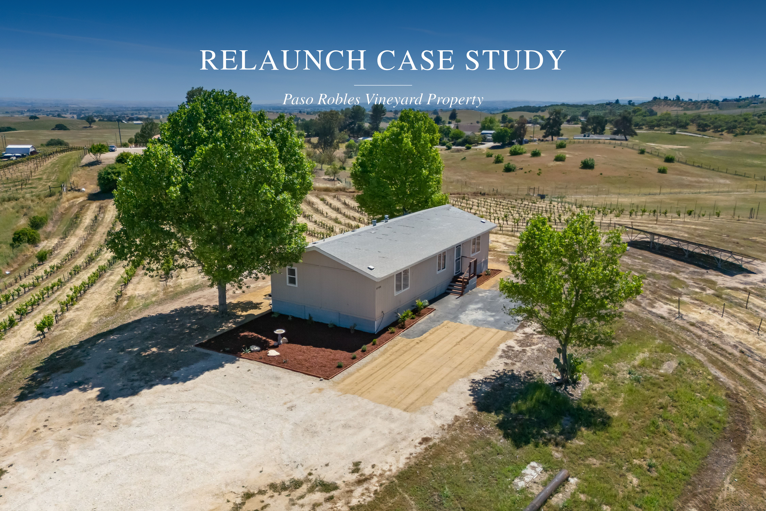 How We Relaunched a Vineyard Property That Previously Failed to Sell