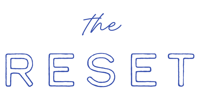 The Reset