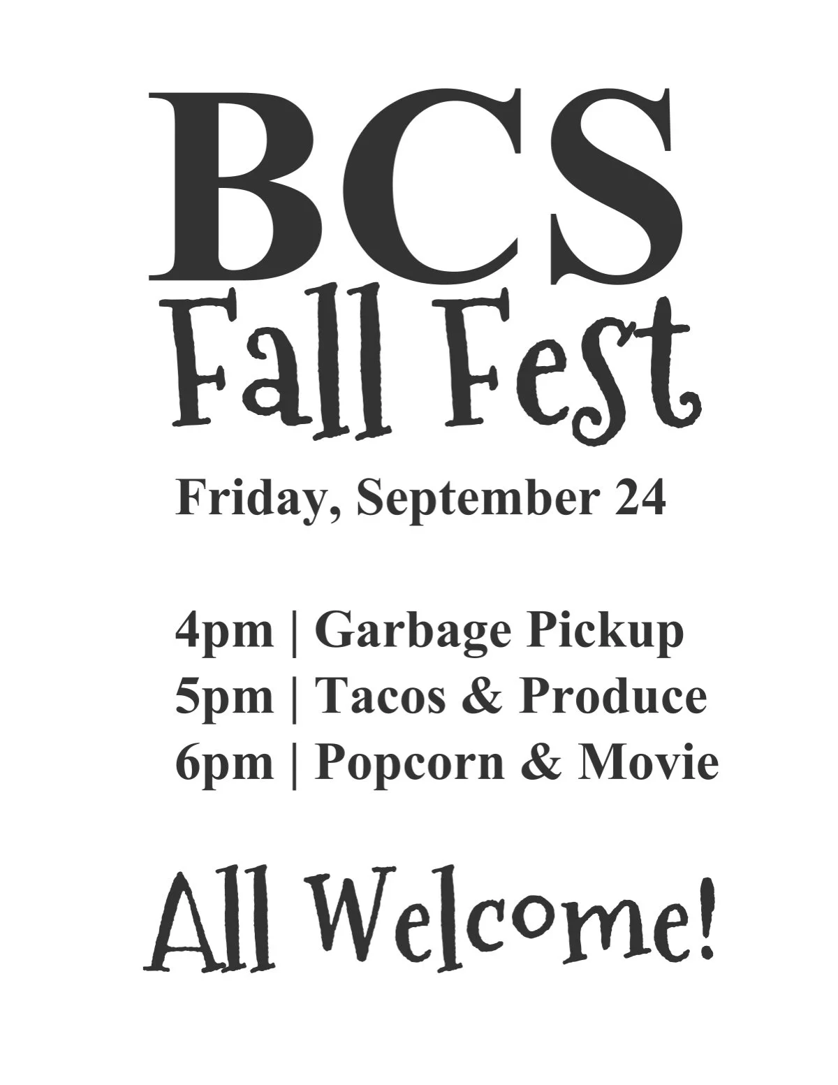 BCS Fall Fest. Friday, Sept. 24.