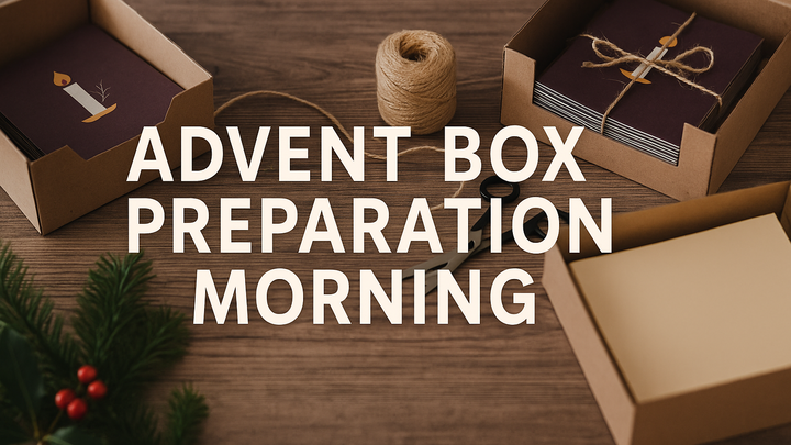 Advent Box Preparation