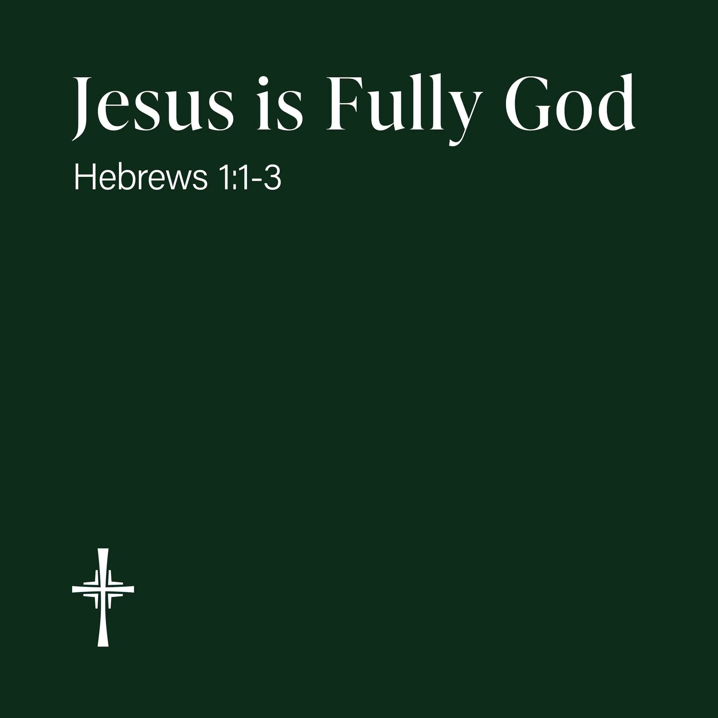 Jesus is Fully God