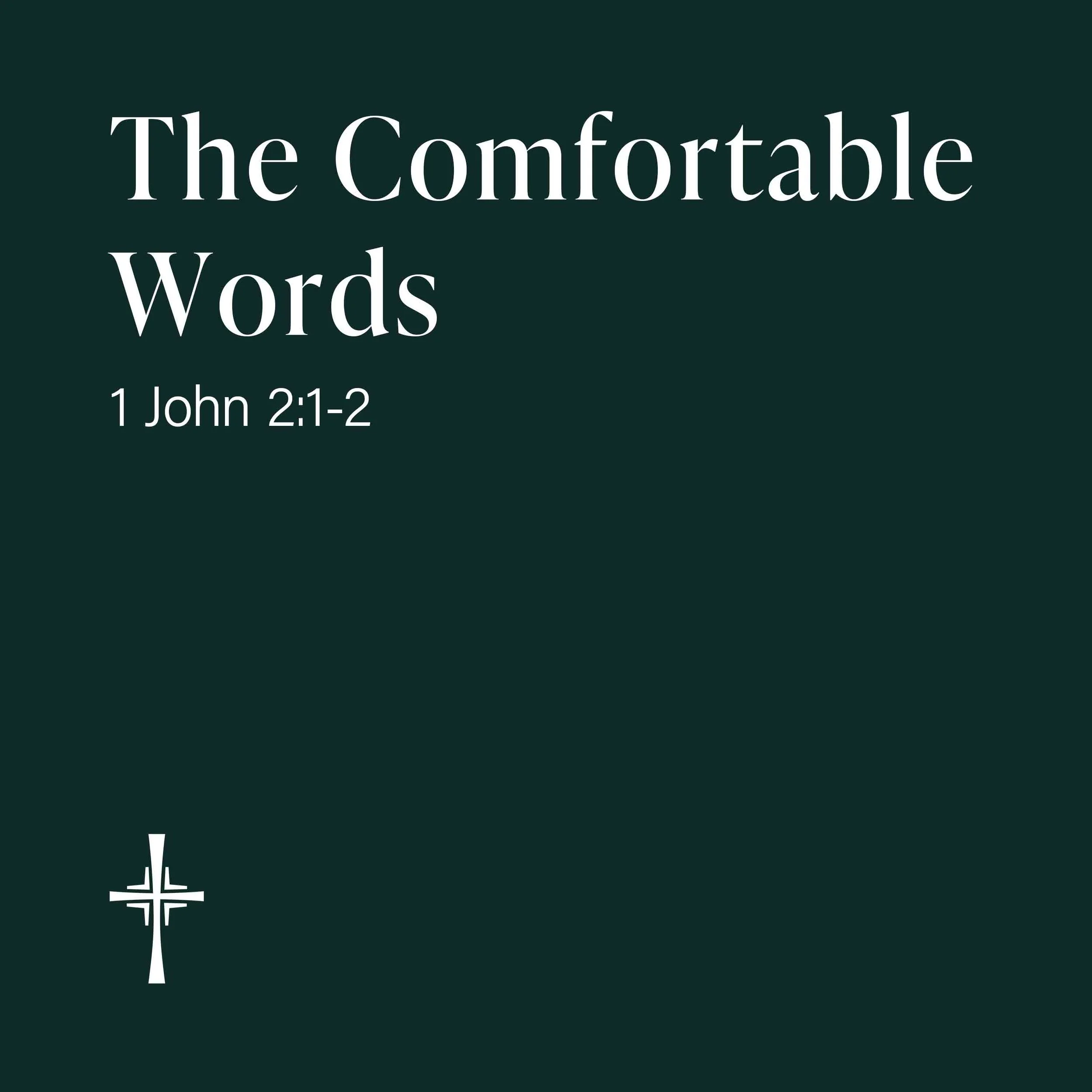 The Comfortable Words