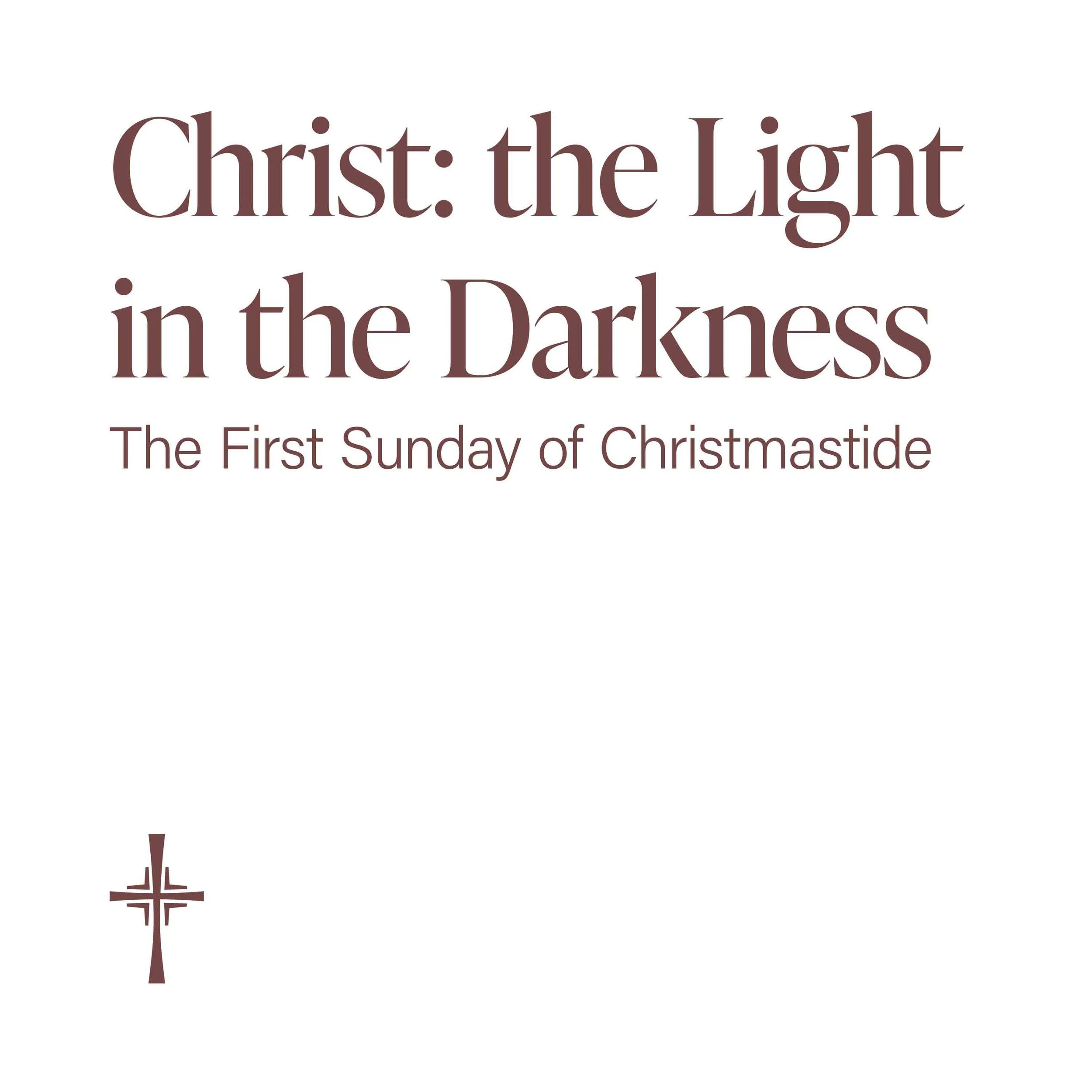 Christ: the Light in the Darkness 