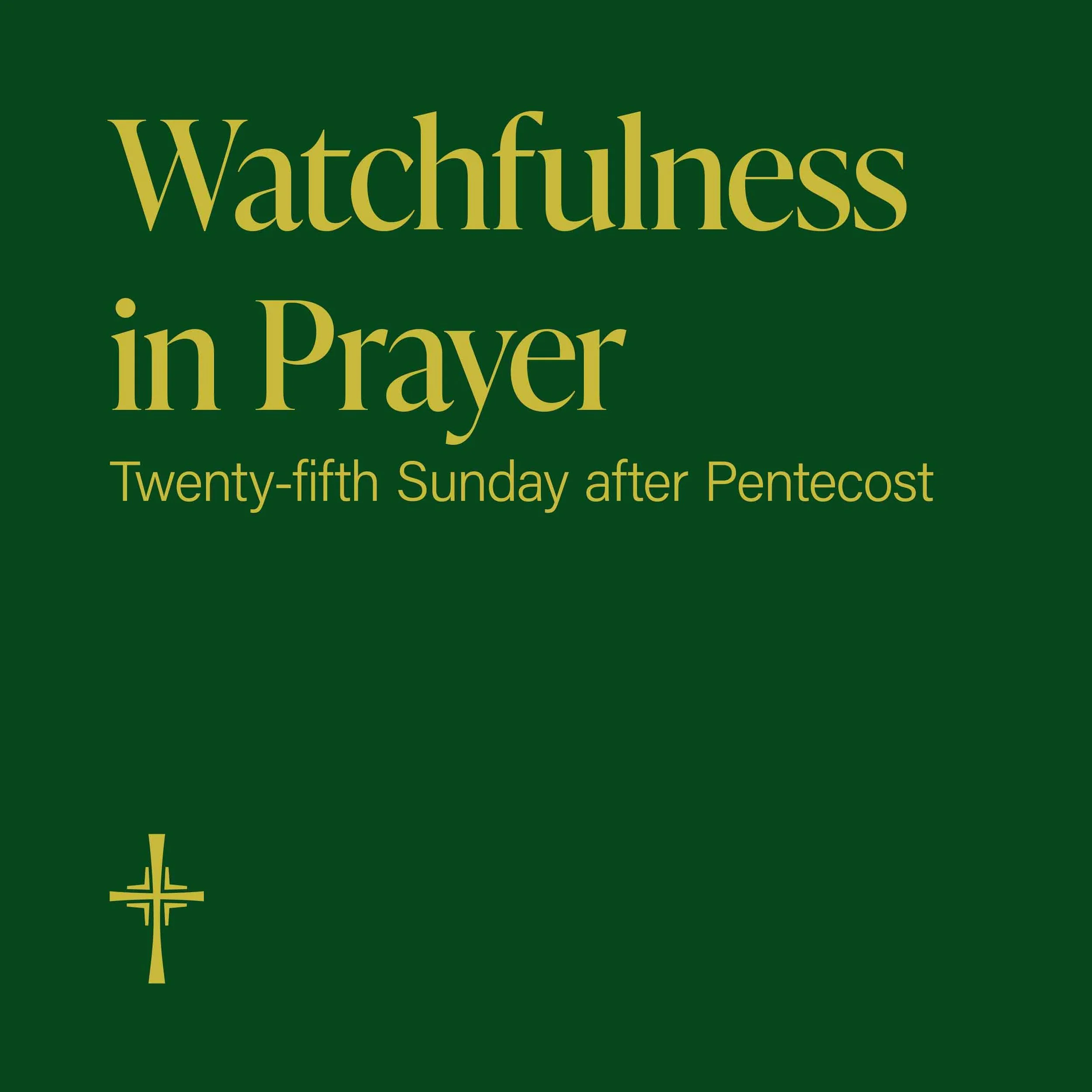 Watchfulness in Prayer 