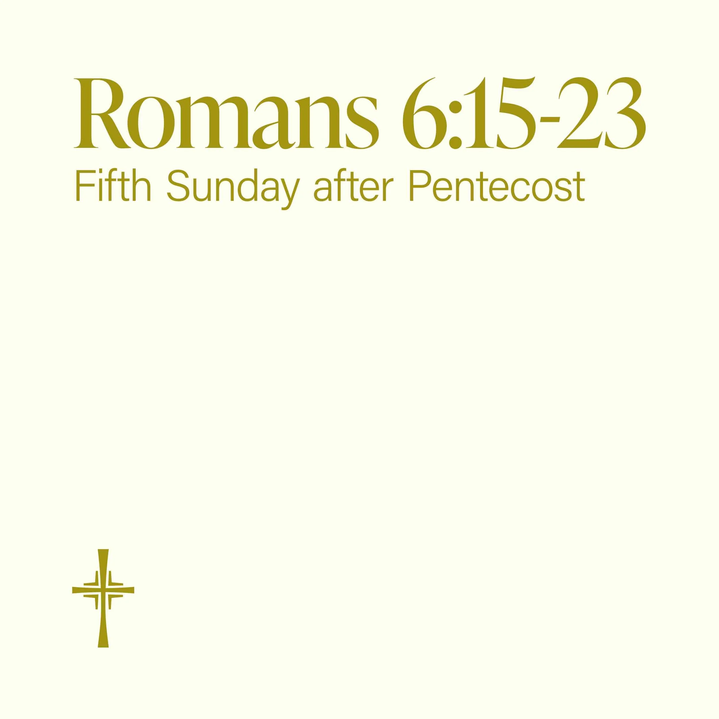 Romans • 6:15-23