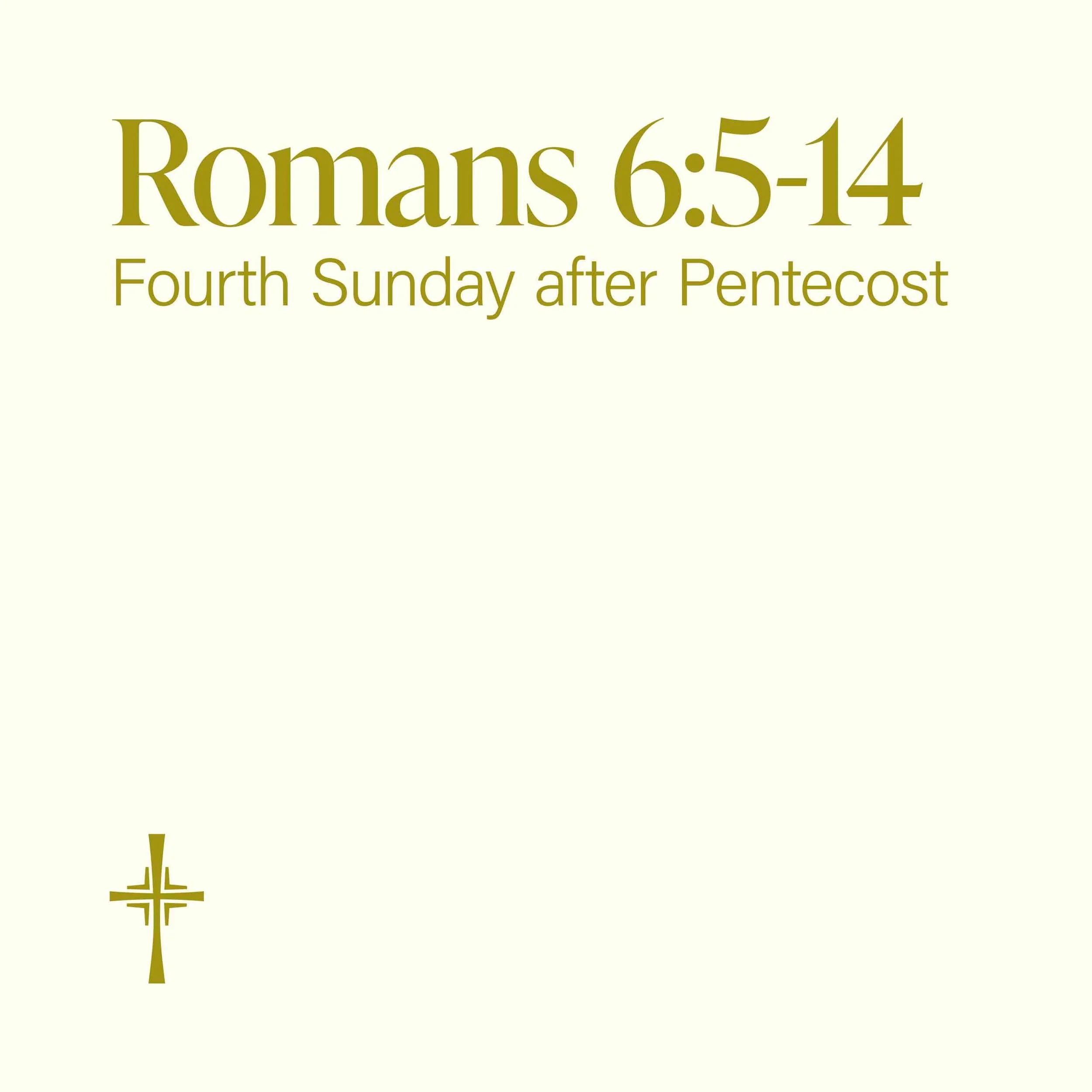 Romans • 6:5-14   