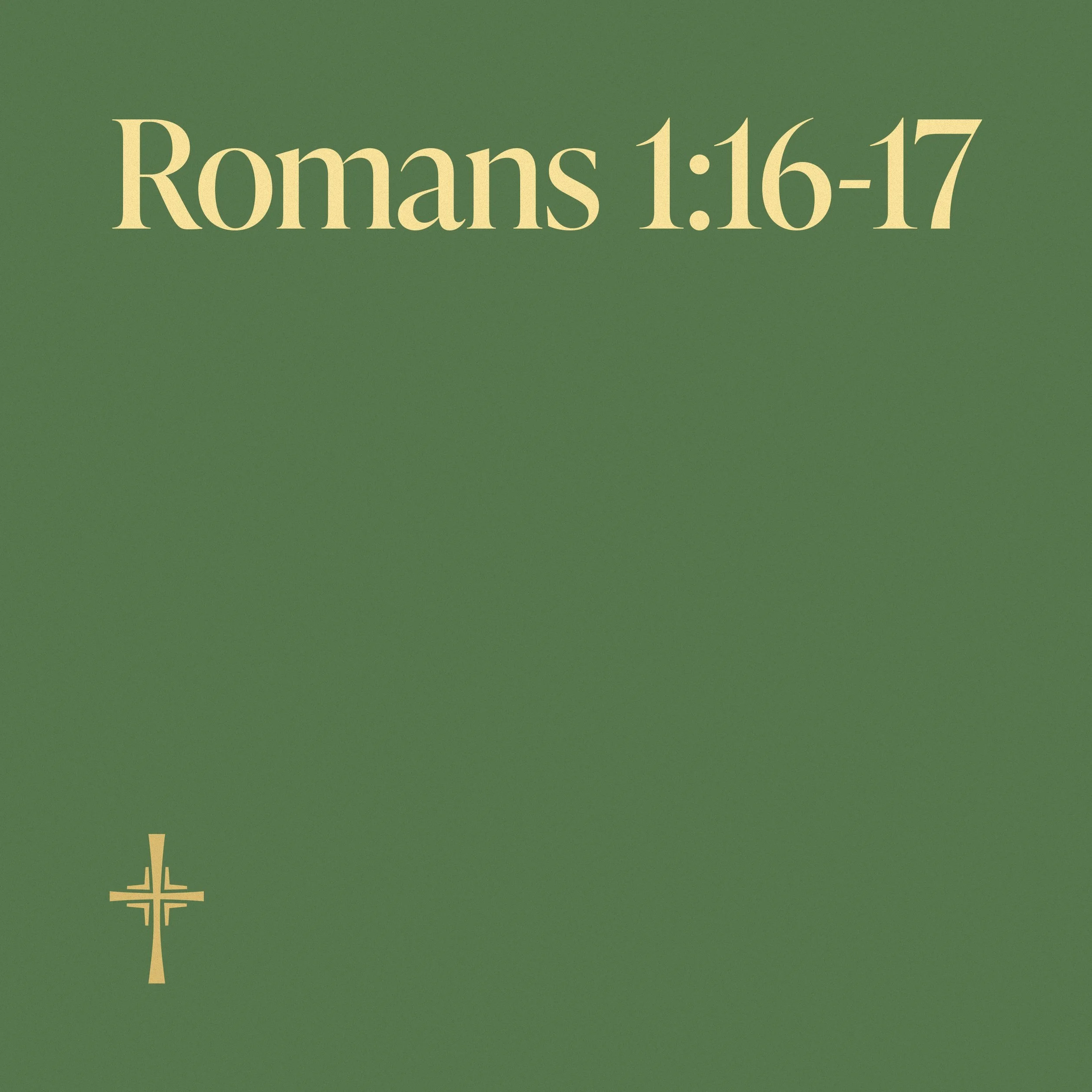 Romans • 1:16-17