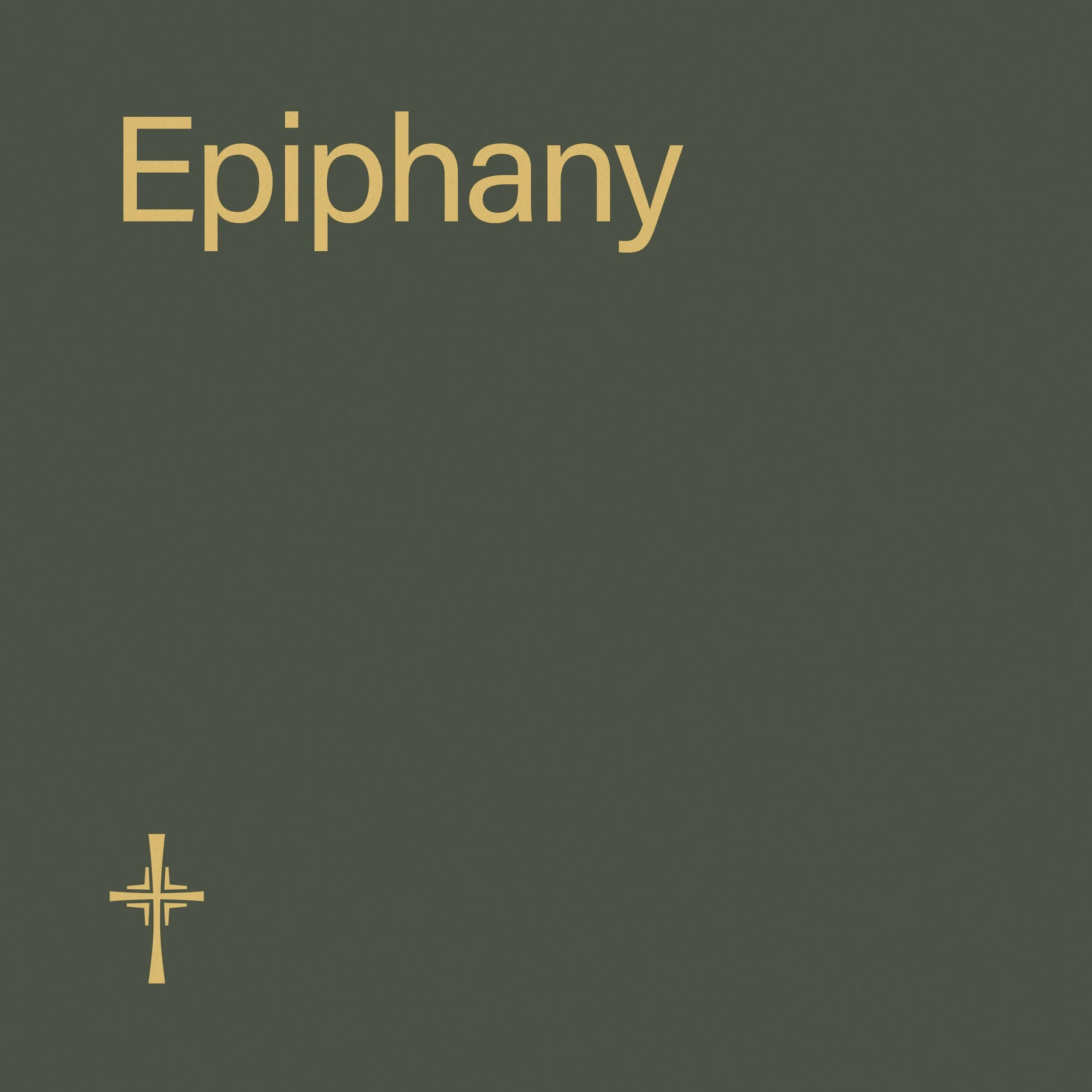 Epiphany 2023 • Week 7