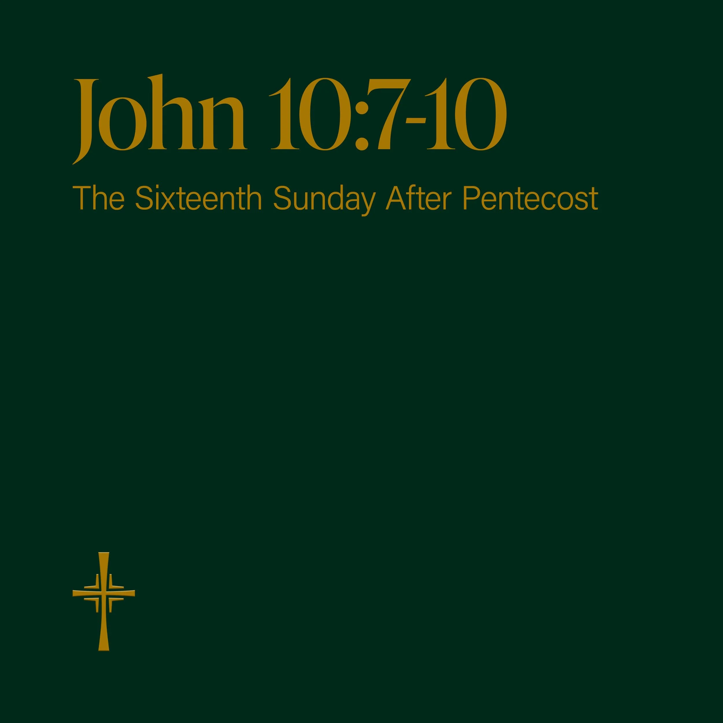 The Gospel of John 10:7-10